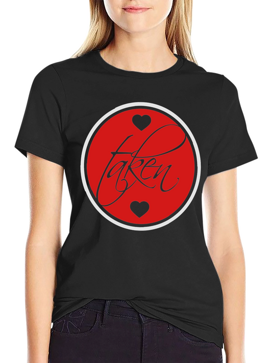 Taken T-Shirt - Romantic Apparel