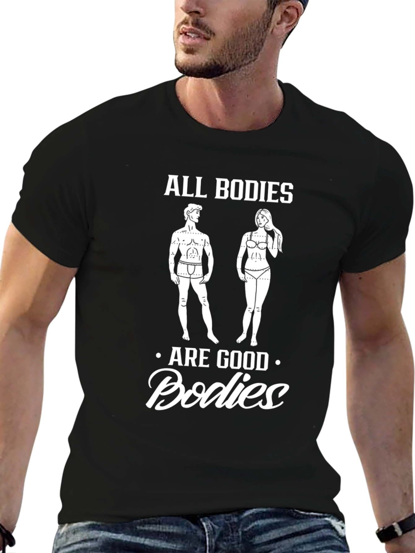 All Bodies Are Good Bodies T-Shirt