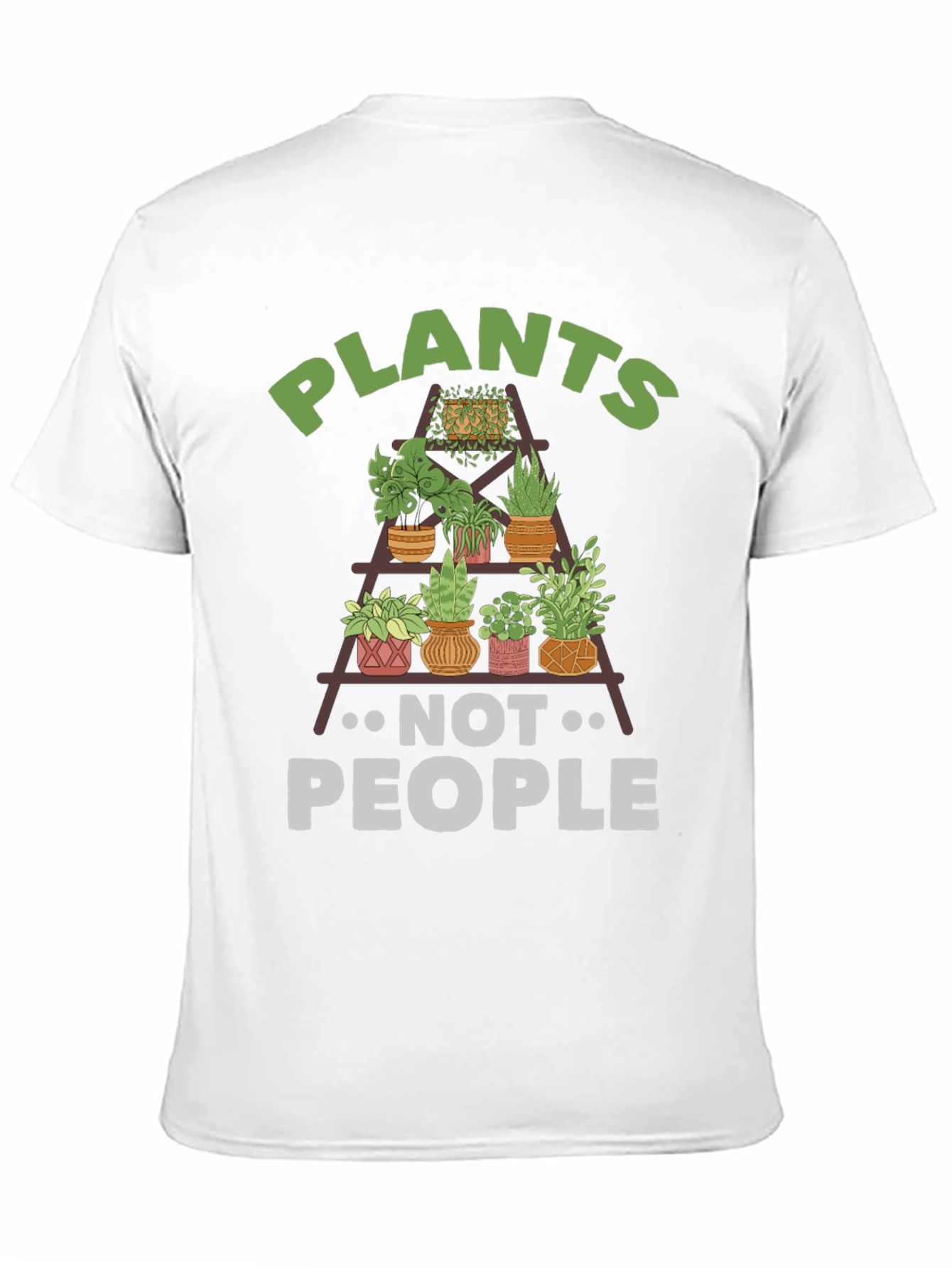 Plants Not People T-Shirt - Plant Lover Tee