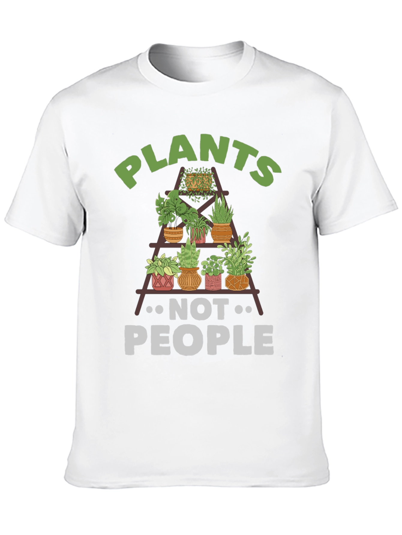Plants Not People T-Shirt - Plant Lover Tee
