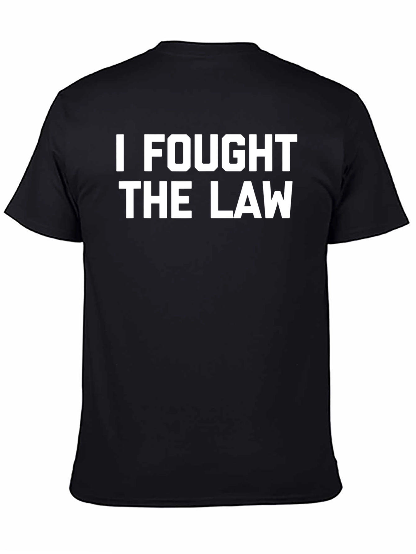 I Fought The Law Graphic T-Shirt