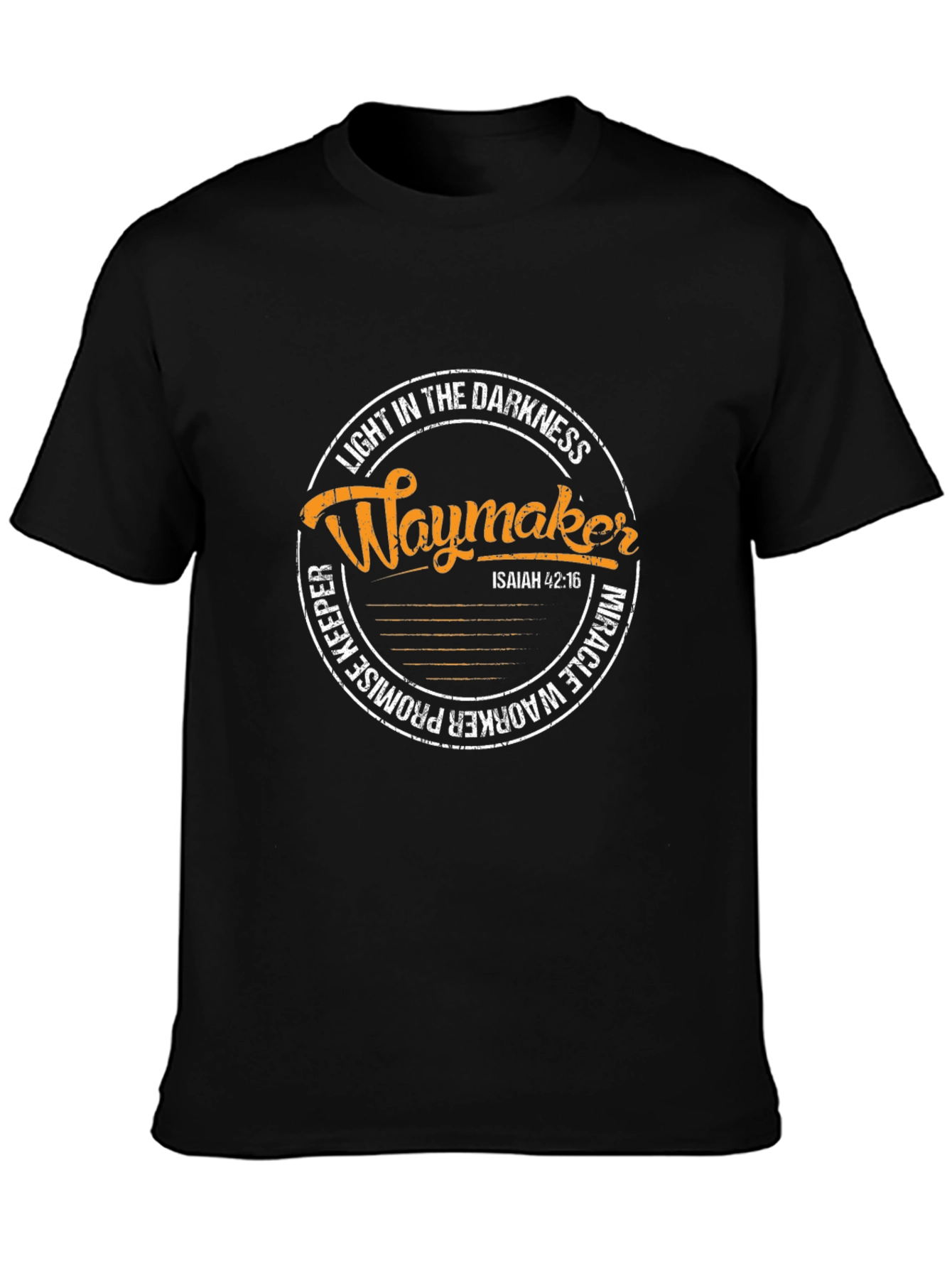 Waymaker Christian T-Shirt: Light in Darkness Isaiah 42:16
