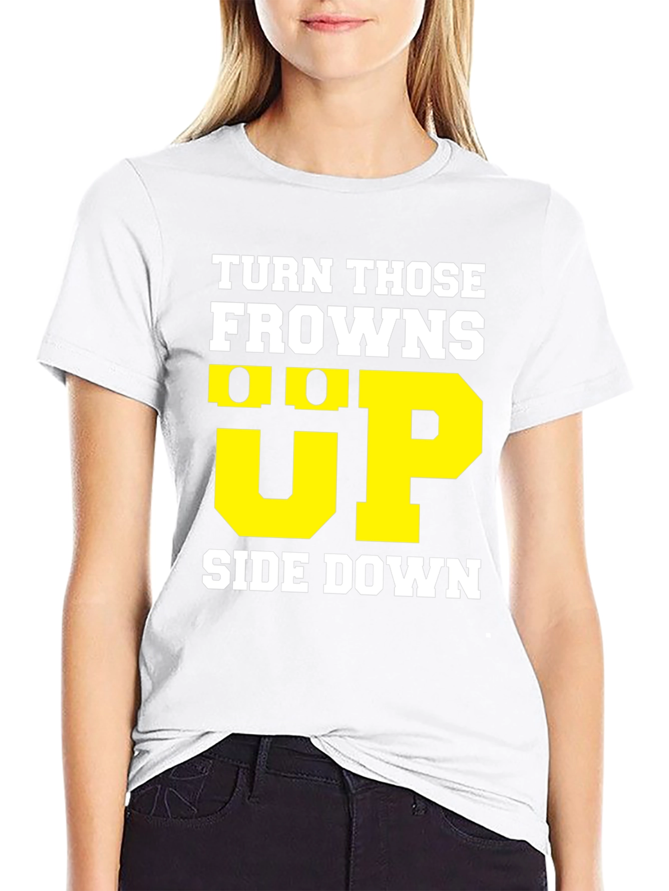 Turn Those Frowns Upside Down T-Shirt