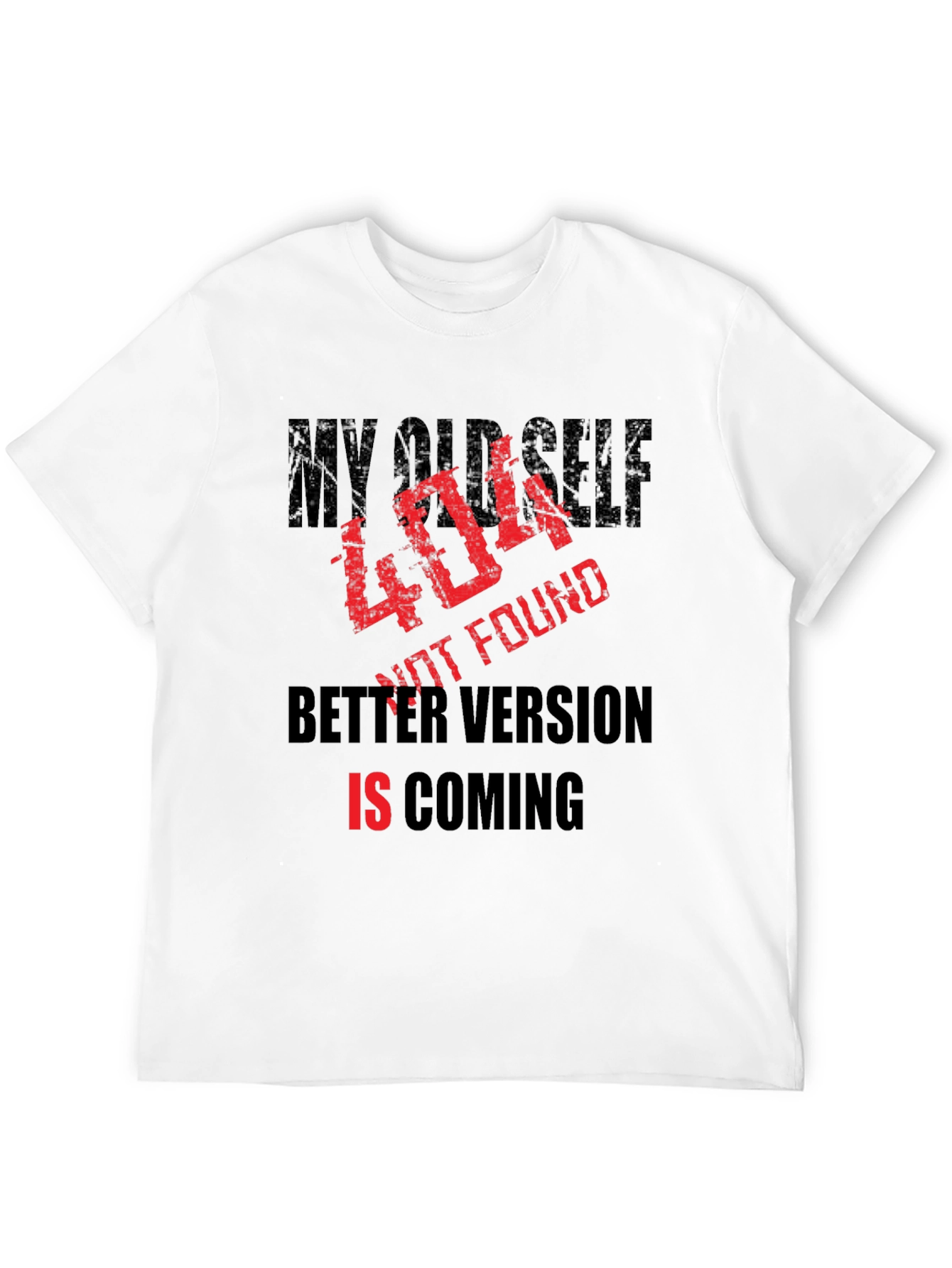 404 Not Found Better Version Coming T-Shirt