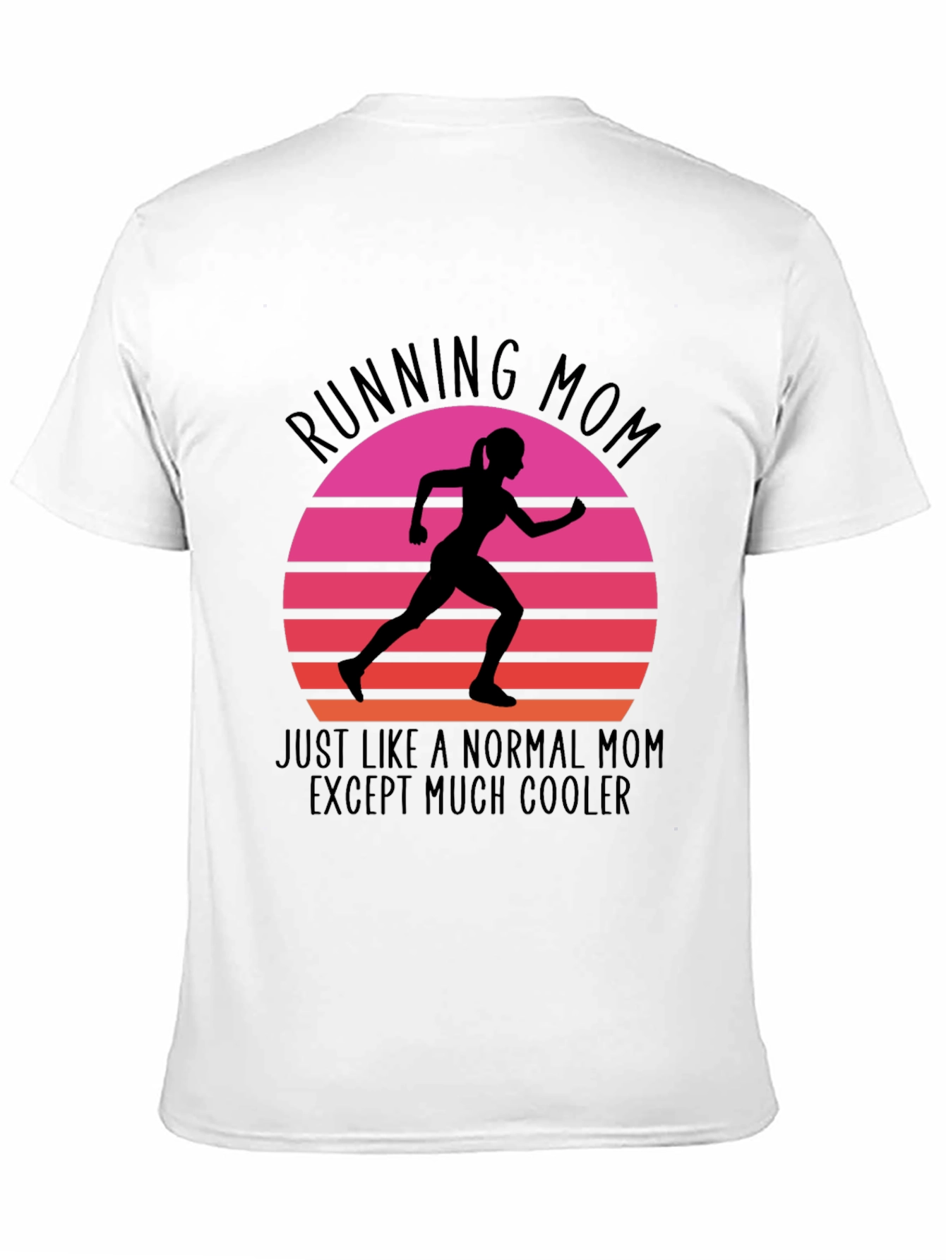 Running Mom T-Shirt - Cool Mom Edition