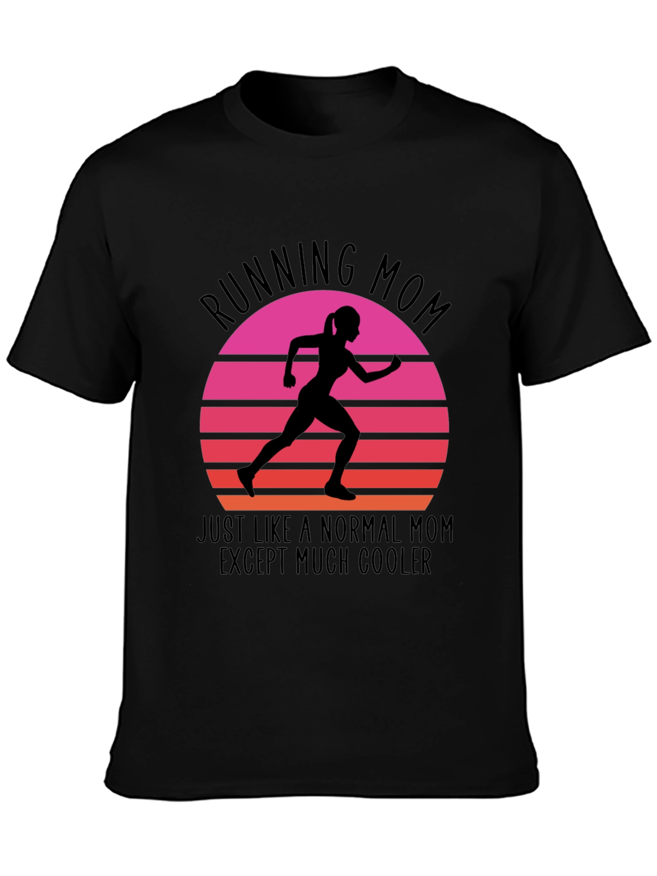 Running Mom T-Shirt - Cool Mom Edition