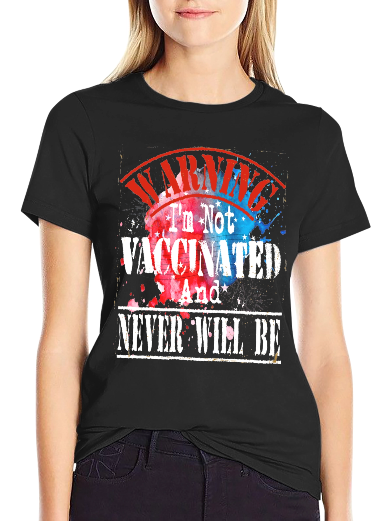 Warning Im Not Vaccinated T-Shirt