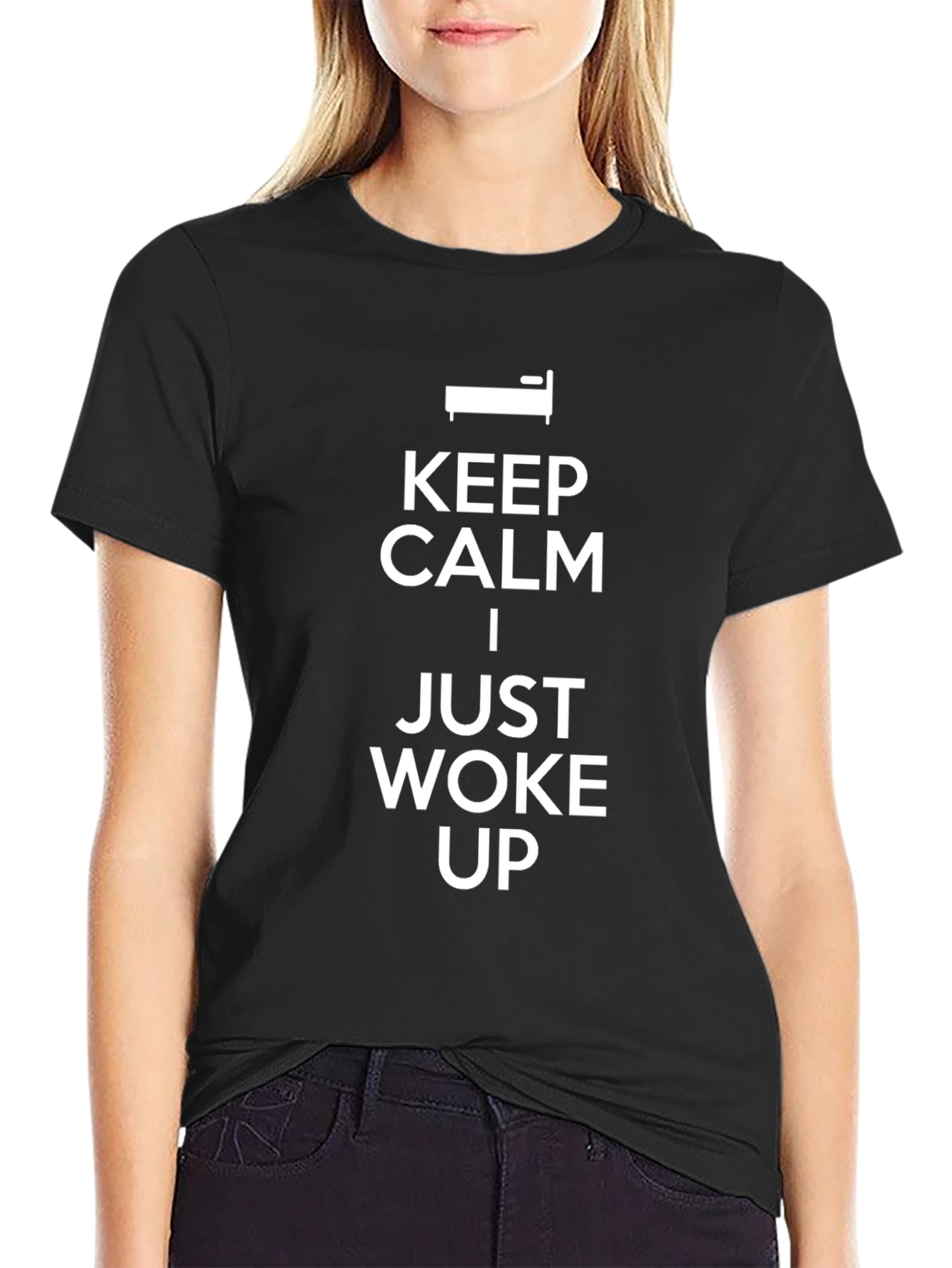 Keep Calm I Just Woke Up Graphic Tee