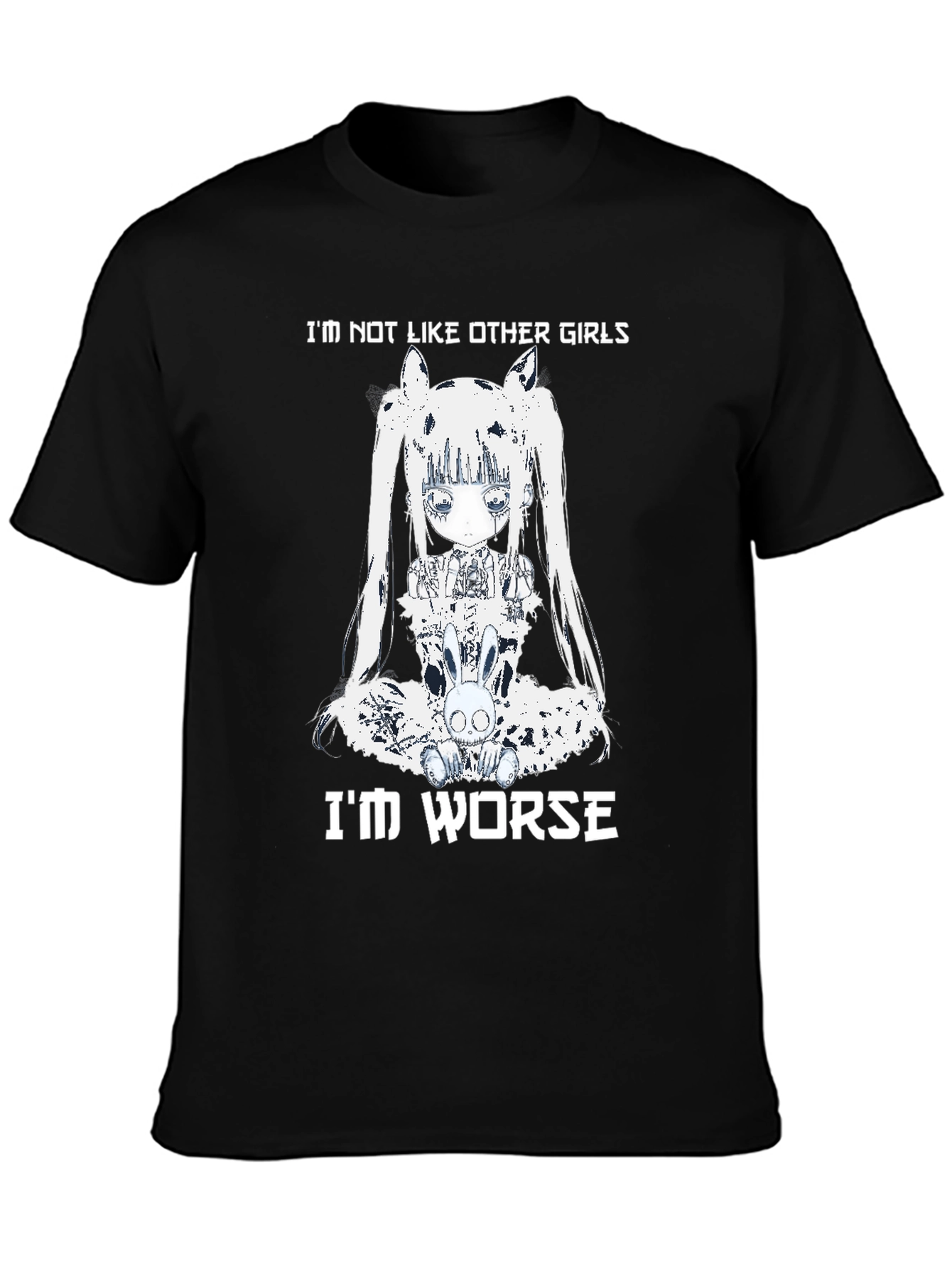 Edgy Im Worse Graphic T-Shirt