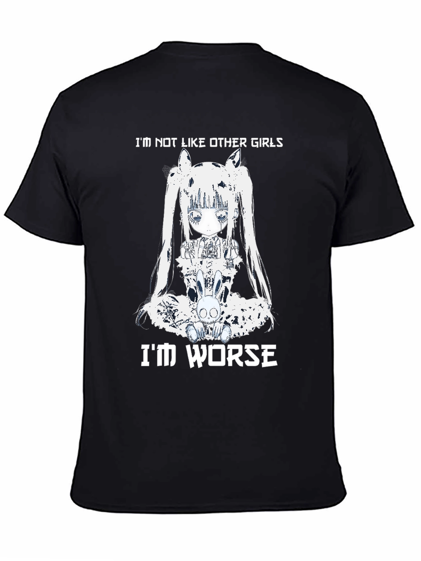 Edgy Im Worse Graphic T-Shirt