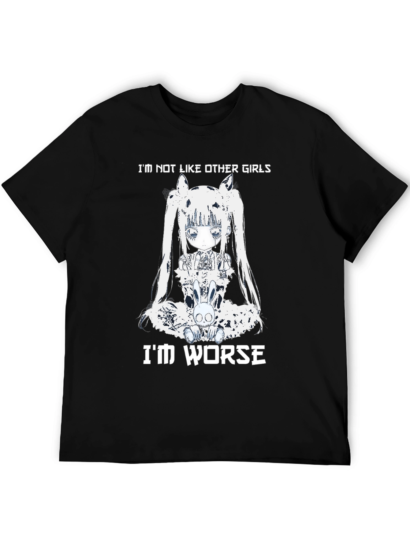 Edgy Im Worse Graphic T-Shirt