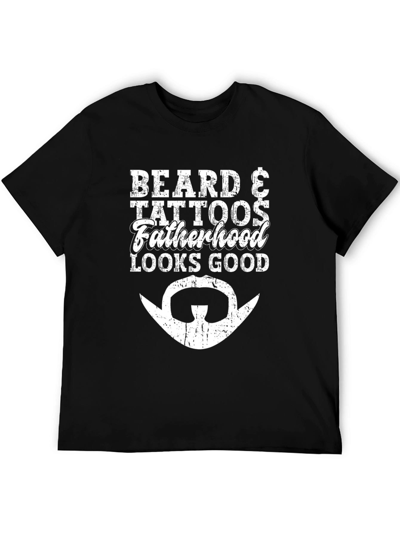 Beard & Tattoos Fatherhood Looks Good T-Shirt