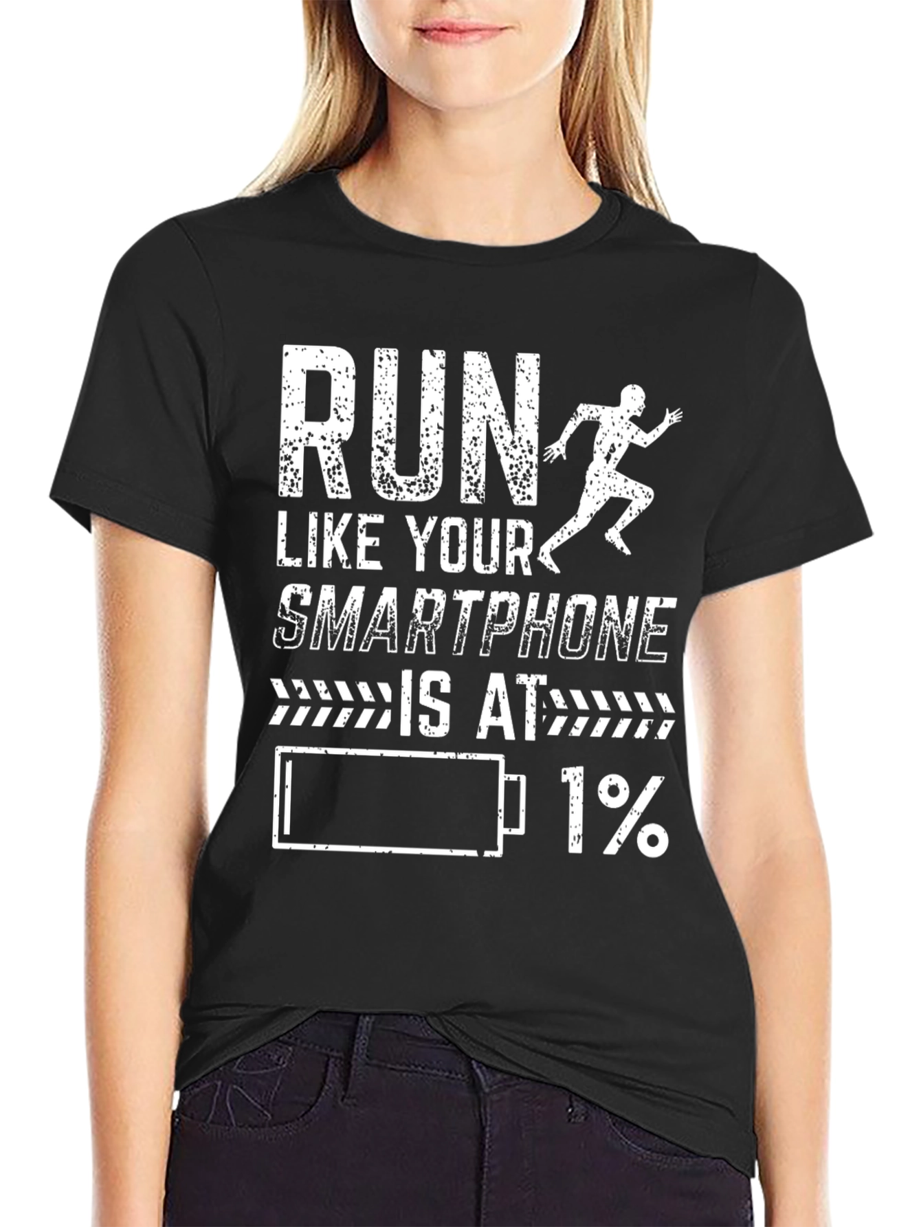 Run Like Your Smartphone is at 1% T-Shirt