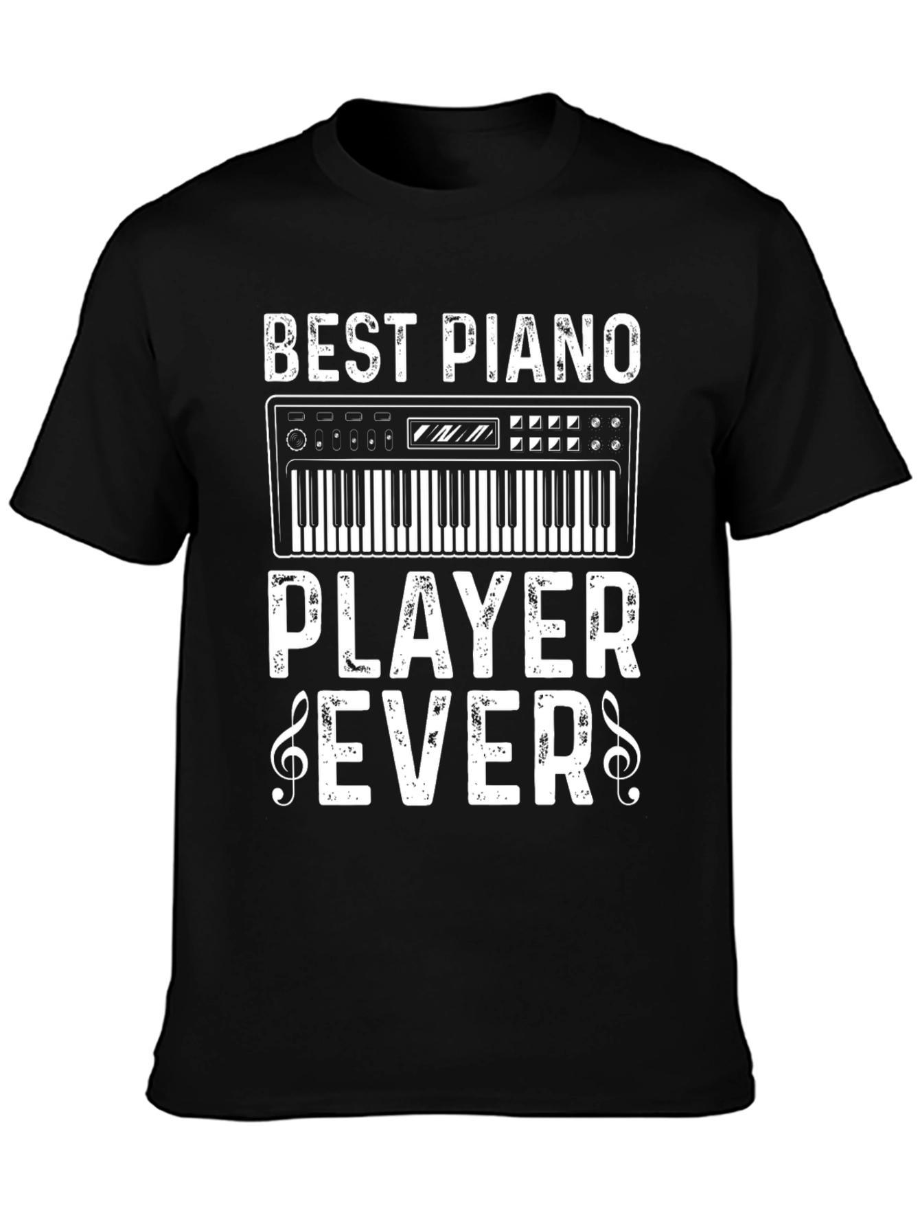 Best Piano Player Ever T-Shirt: Music Lover Tee