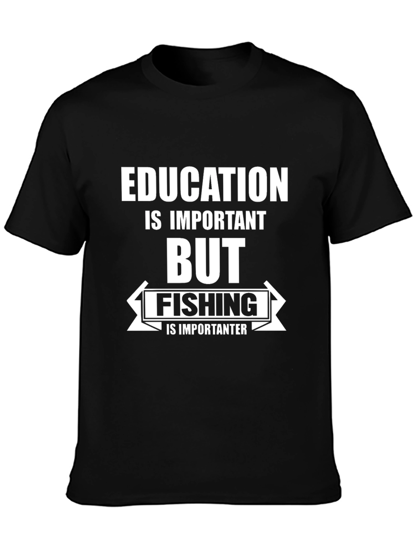 Funny Fishing T-Shirt: Education is Important
