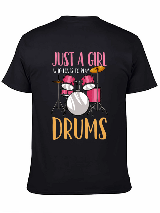 Just a Girl Who Loves to Play Drums T-Shirt