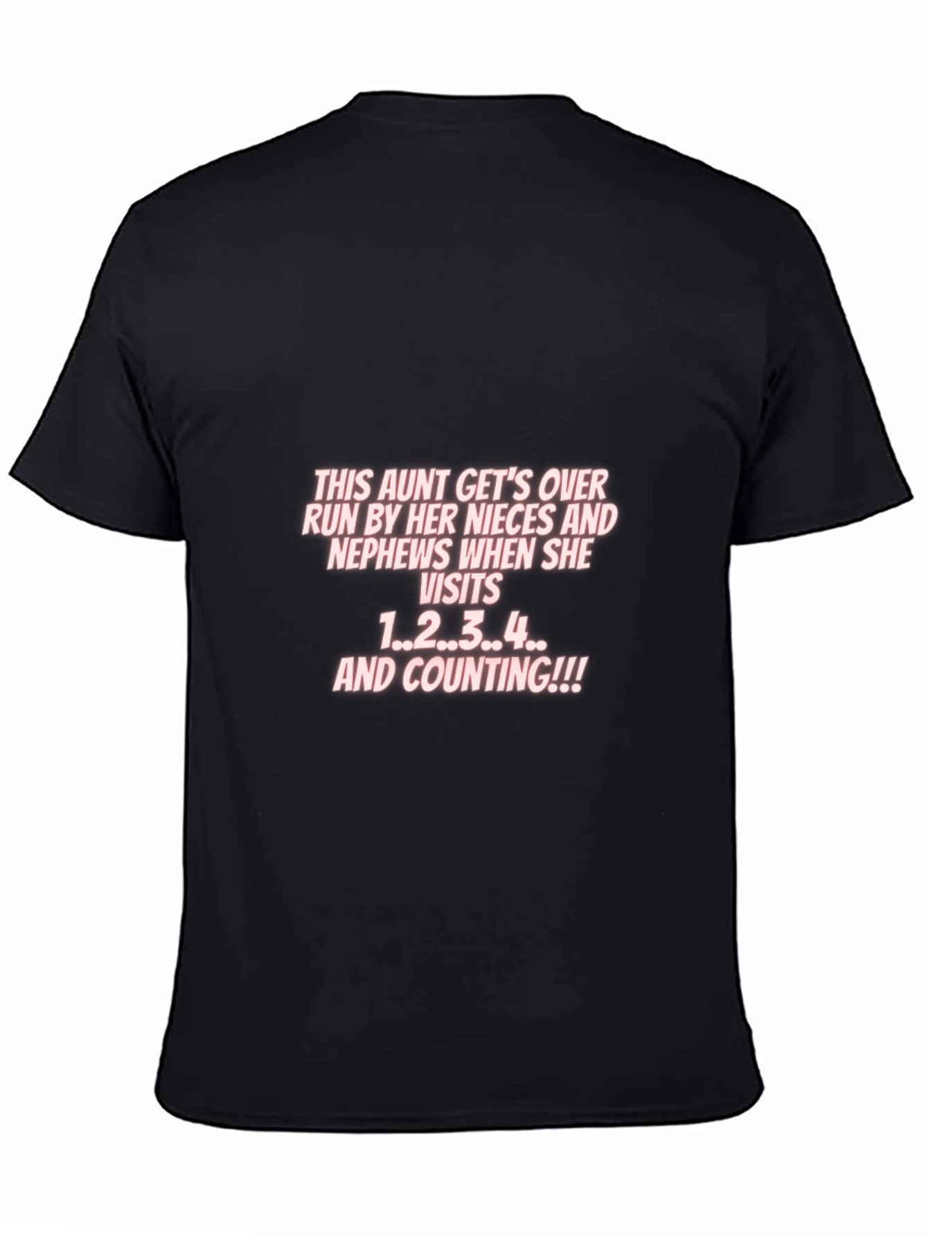 Aunt Nieces Nephews Visit T-Shirt
