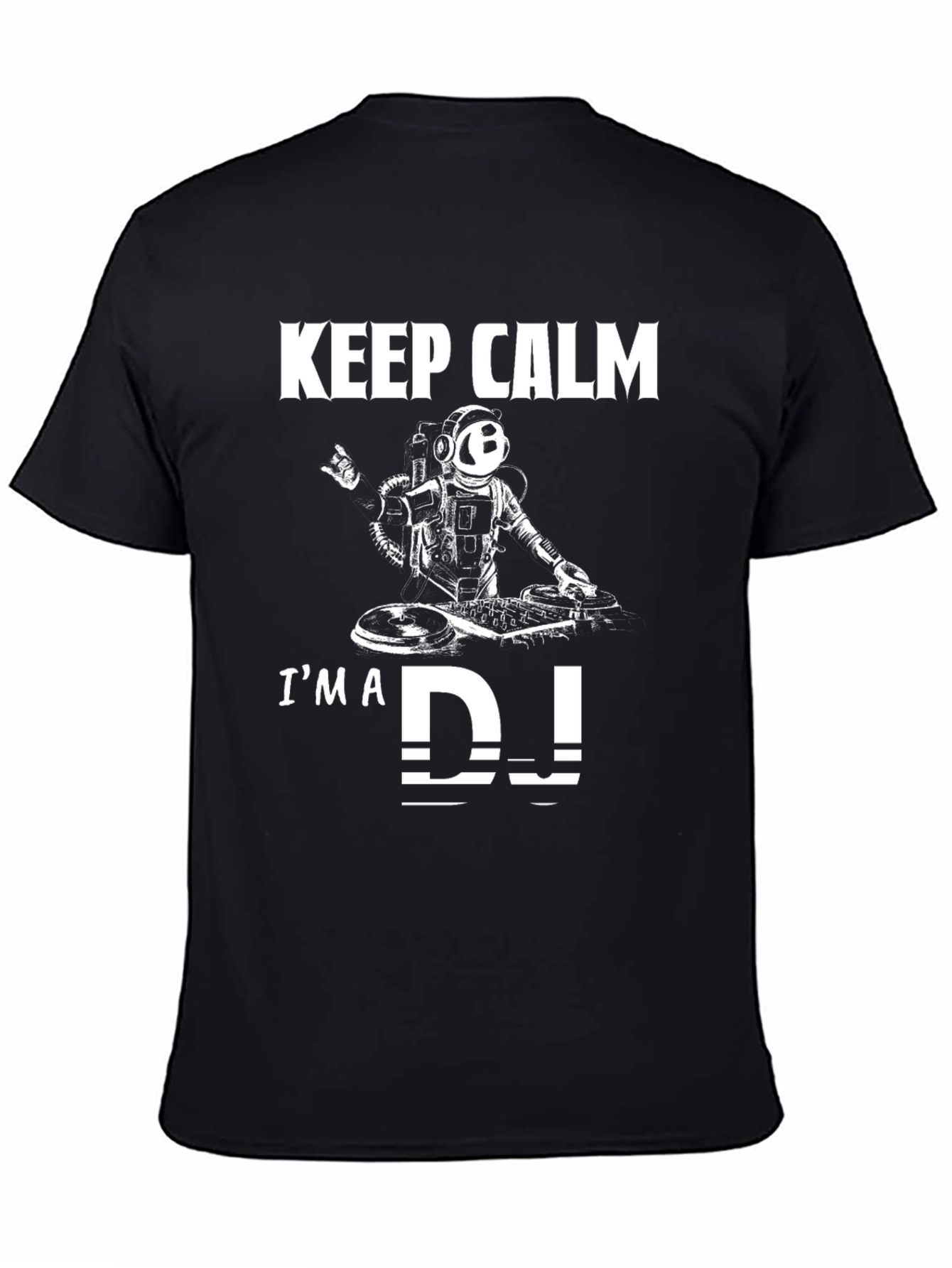 Keep Calm Im a DJ T-Shirt