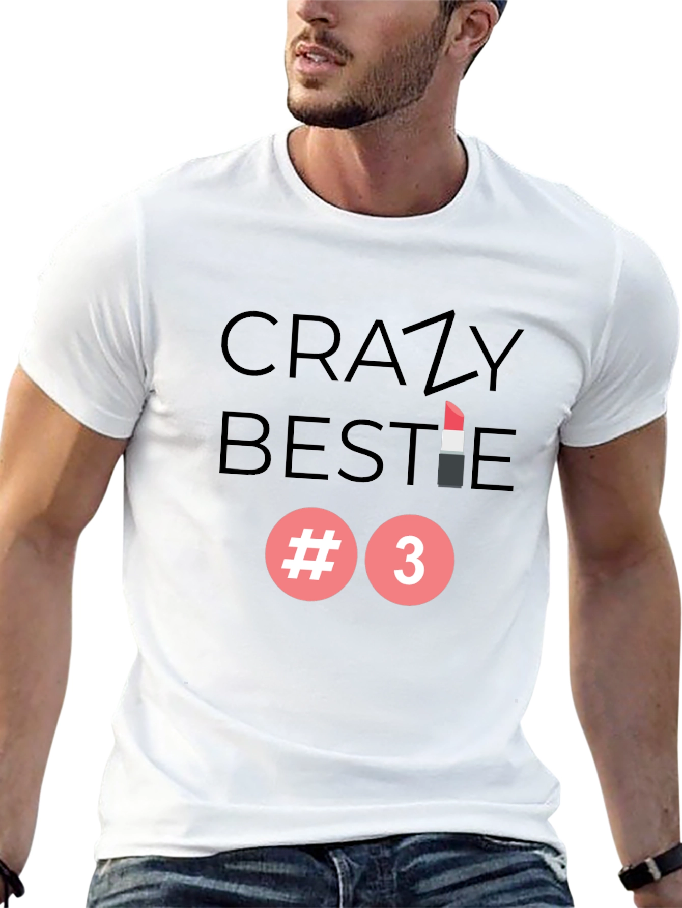 Crazy Bestie #3 T-Shirt