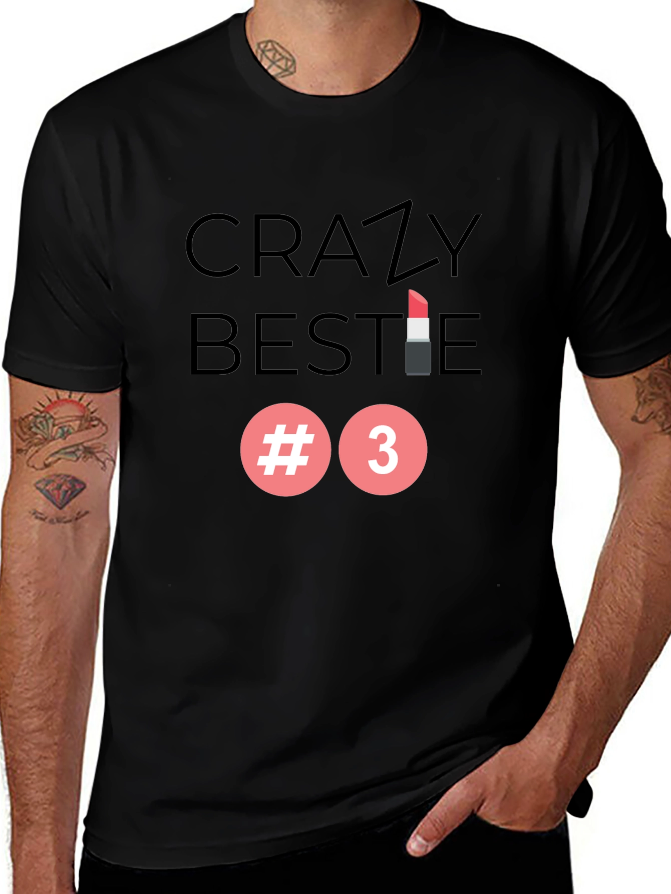 Crazy Bestie #3 T-Shirt