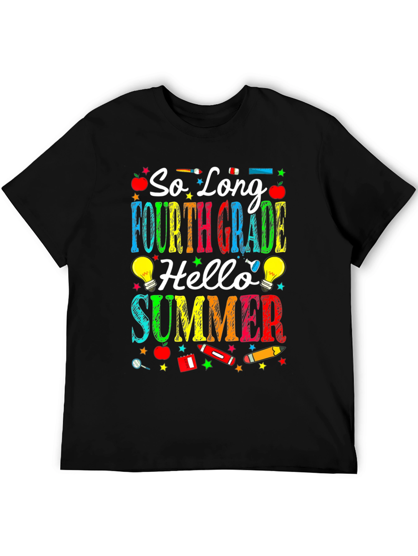 So Long Fourth Grade Hello Summer T-Shirt