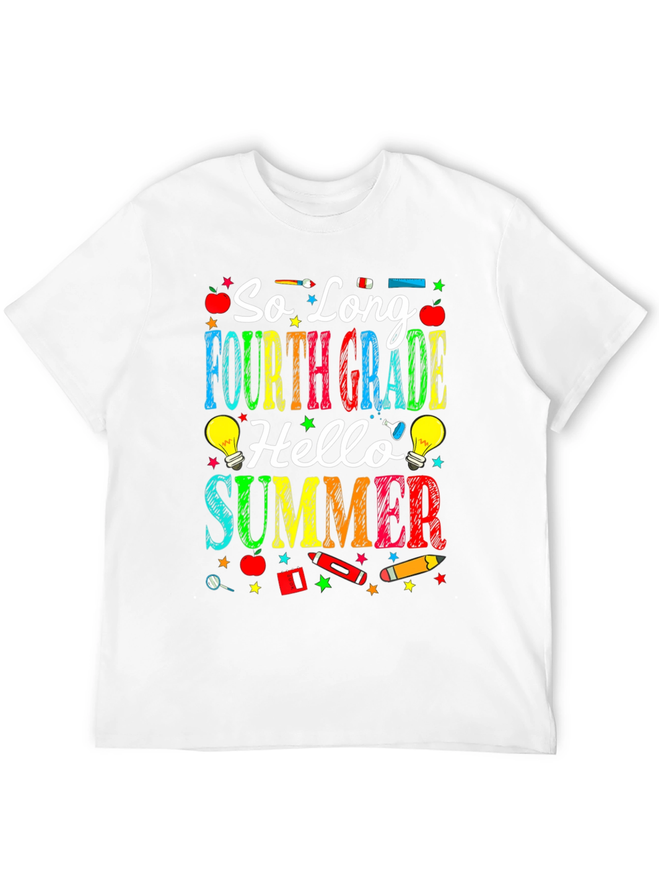So Long Fourth Grade Hello Summer T-Shirt