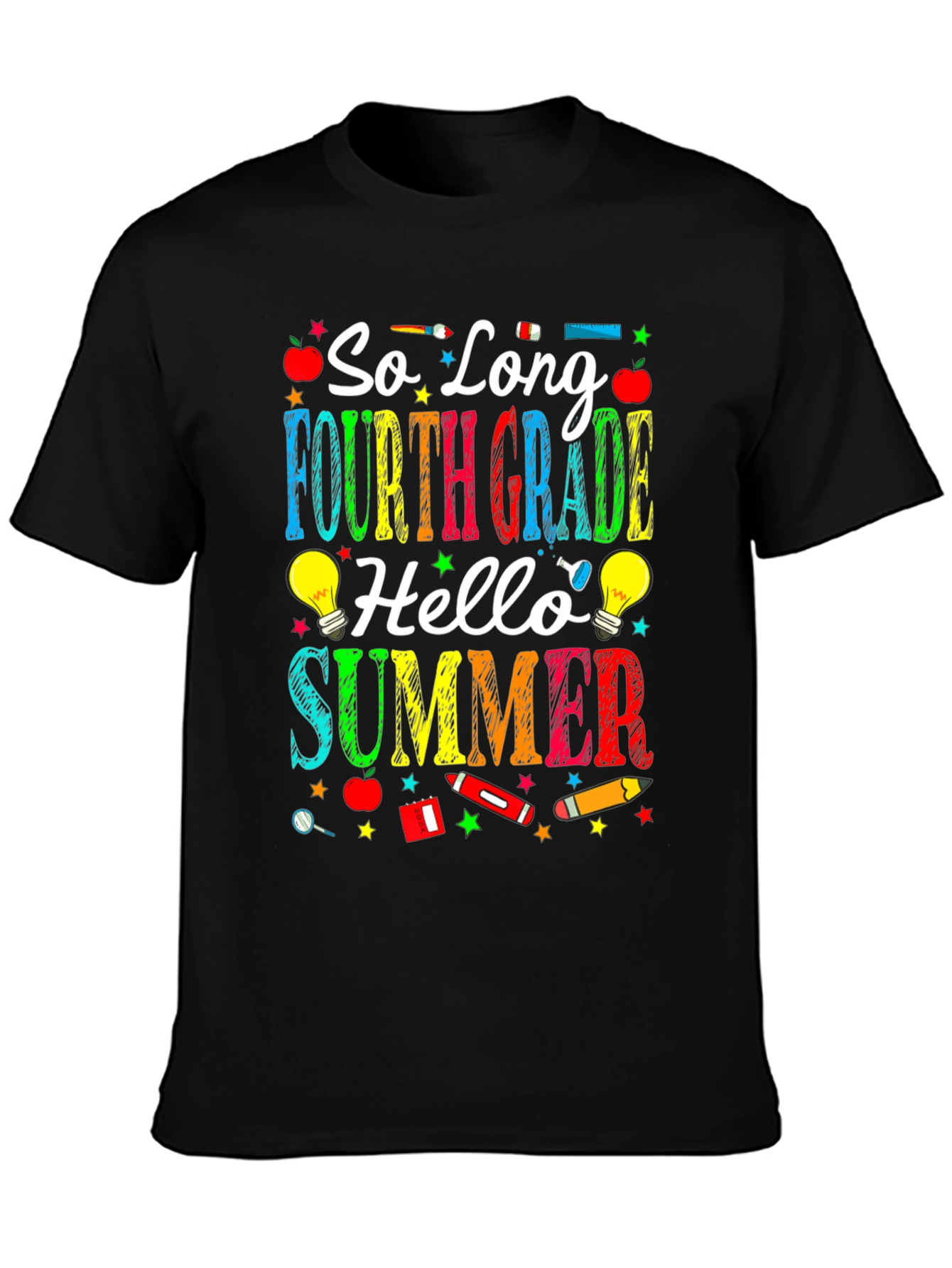 So Long Fourth Grade Hello Summer T-Shirt