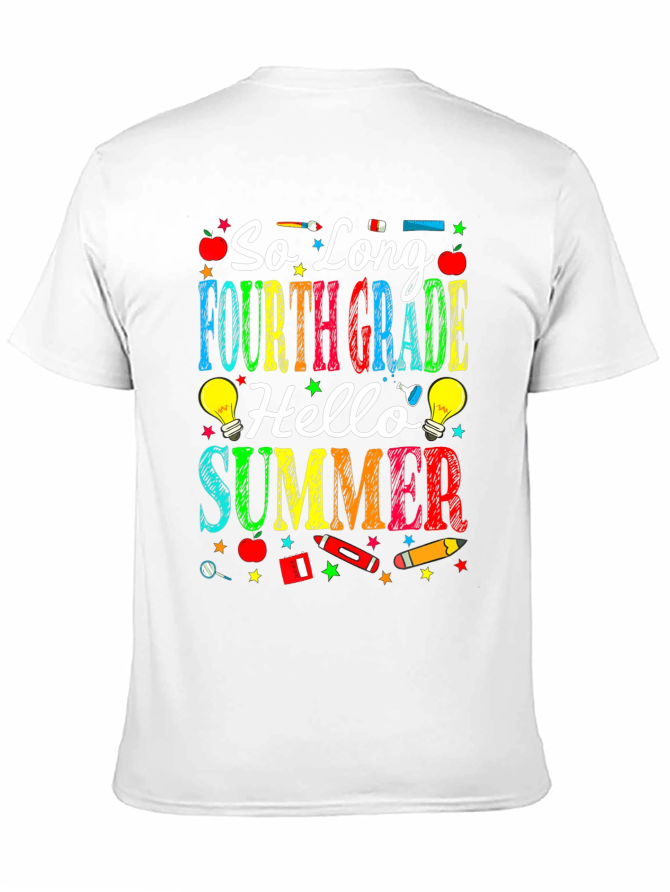 So Long Fourth Grade Hello Summer T-Shirt