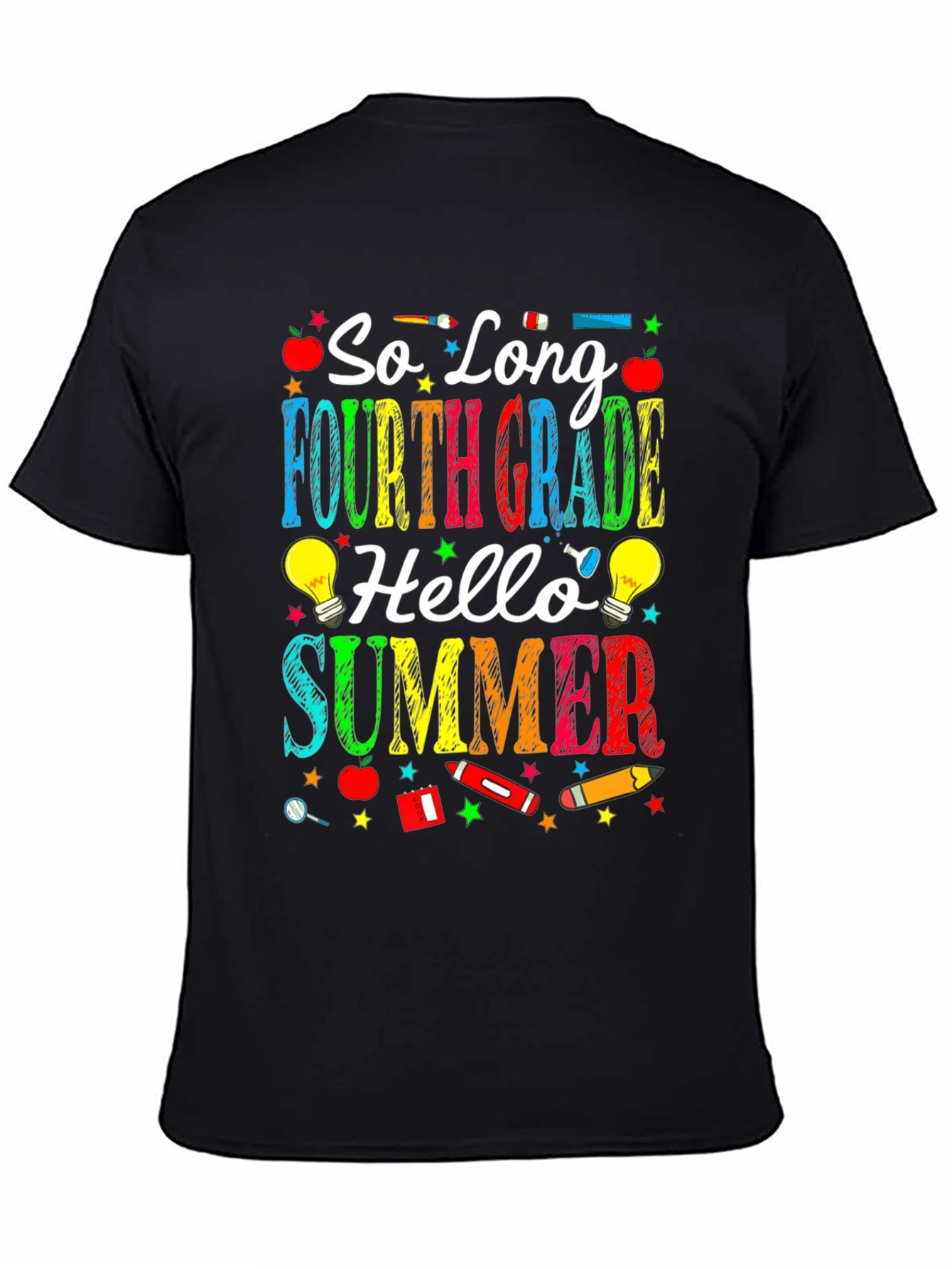 So Long Fourth Grade Hello Summer T-Shirt