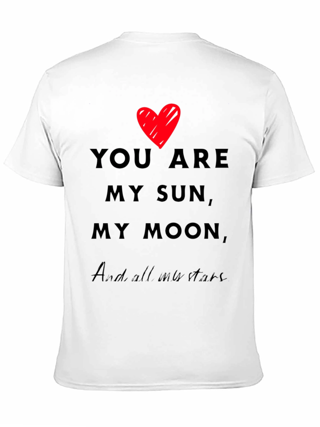 Romantic You Are My Sun My Moon Black T-Shirt