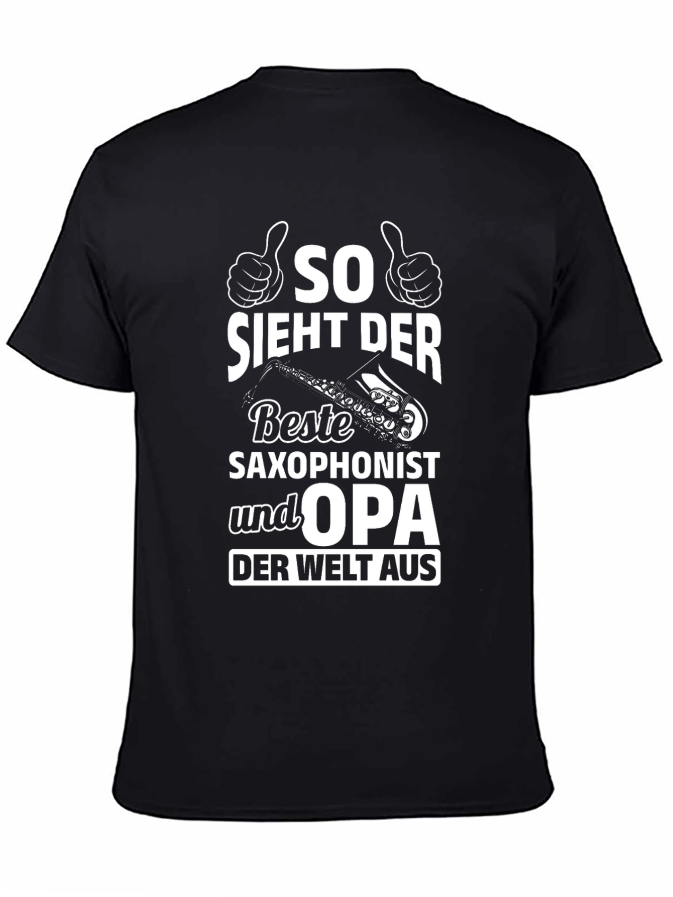 Saxophonist Opa T-Shirt - Best Grandfather Ever!