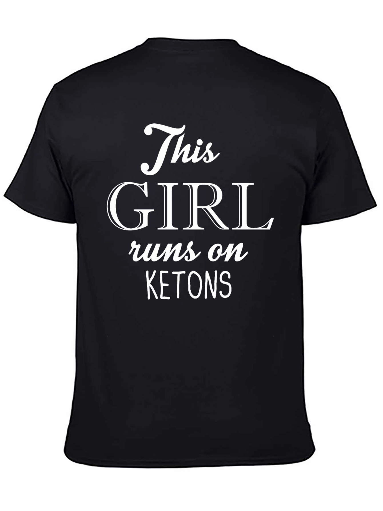 This Girl Runs on Ketones Black T-Shirt