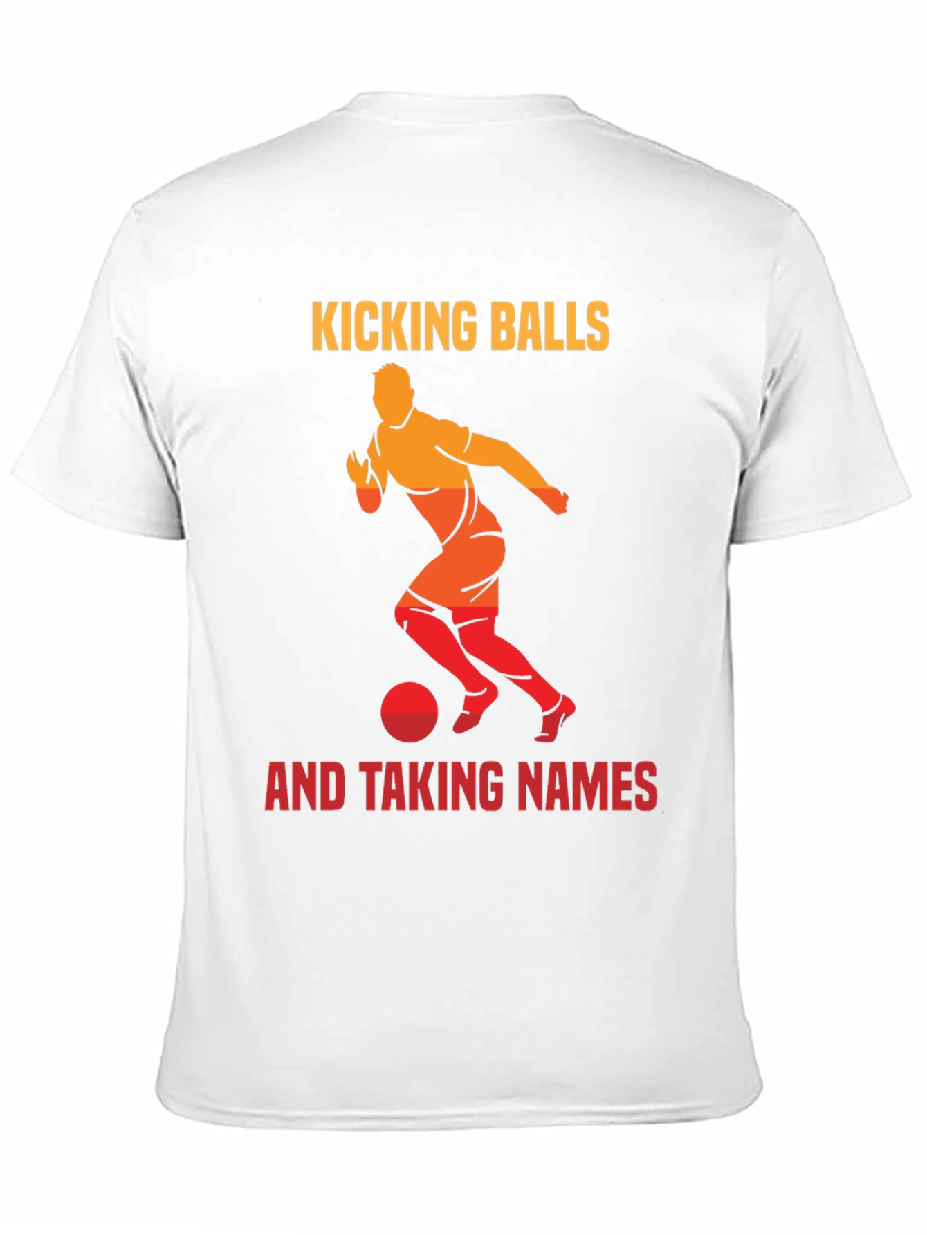 Kicking Balls & Taking Names Graphic Tee