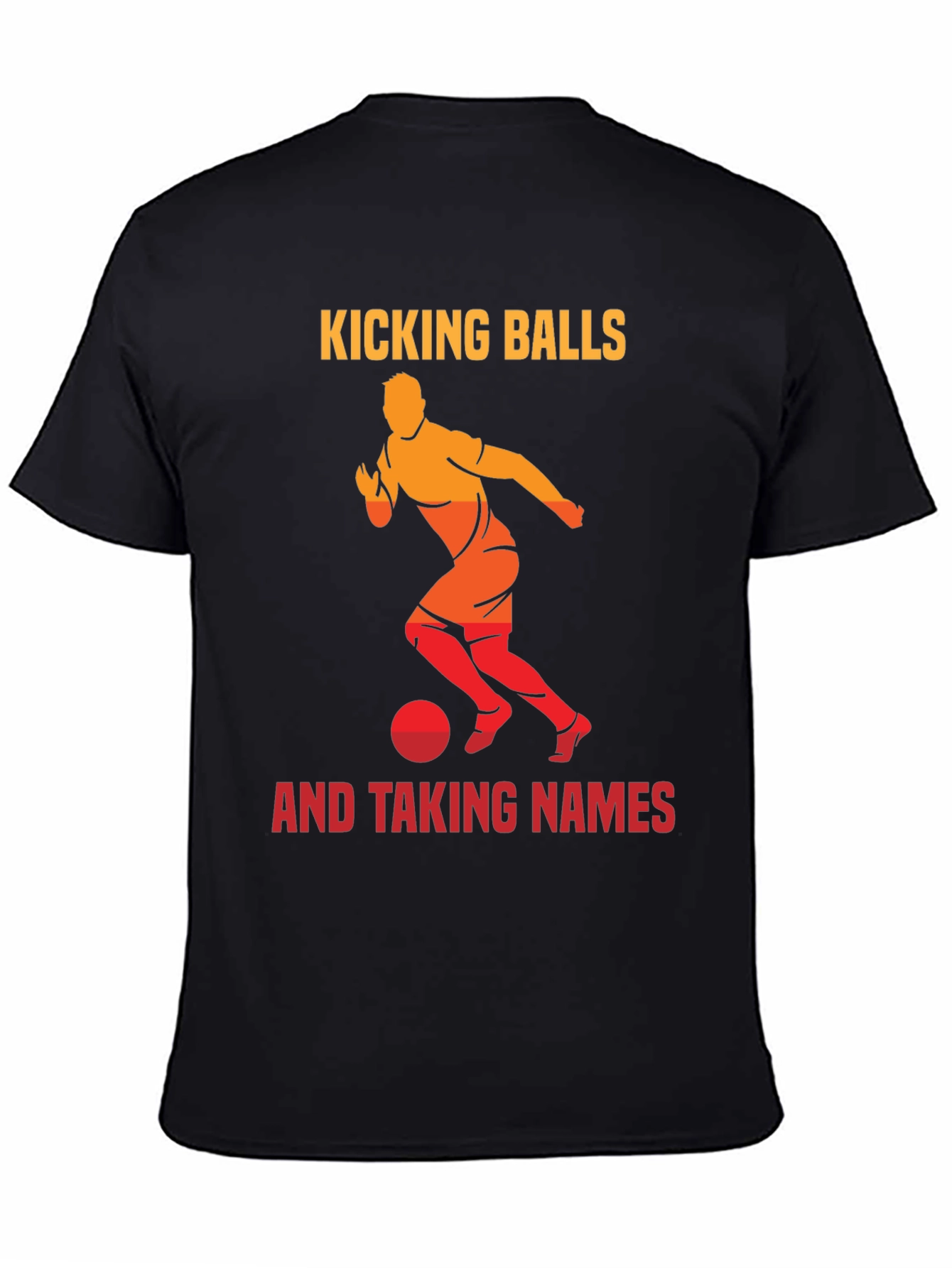 Kicking Balls & Taking Names Graphic Tee