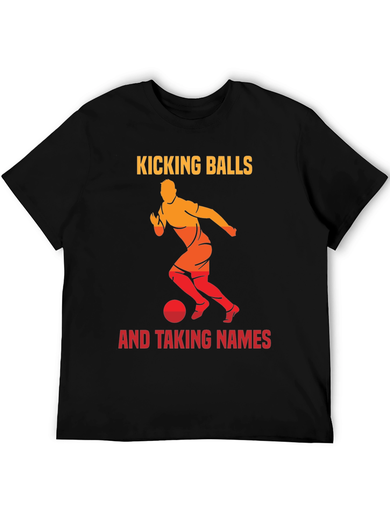 Kicking Balls & Taking Names Graphic Tee