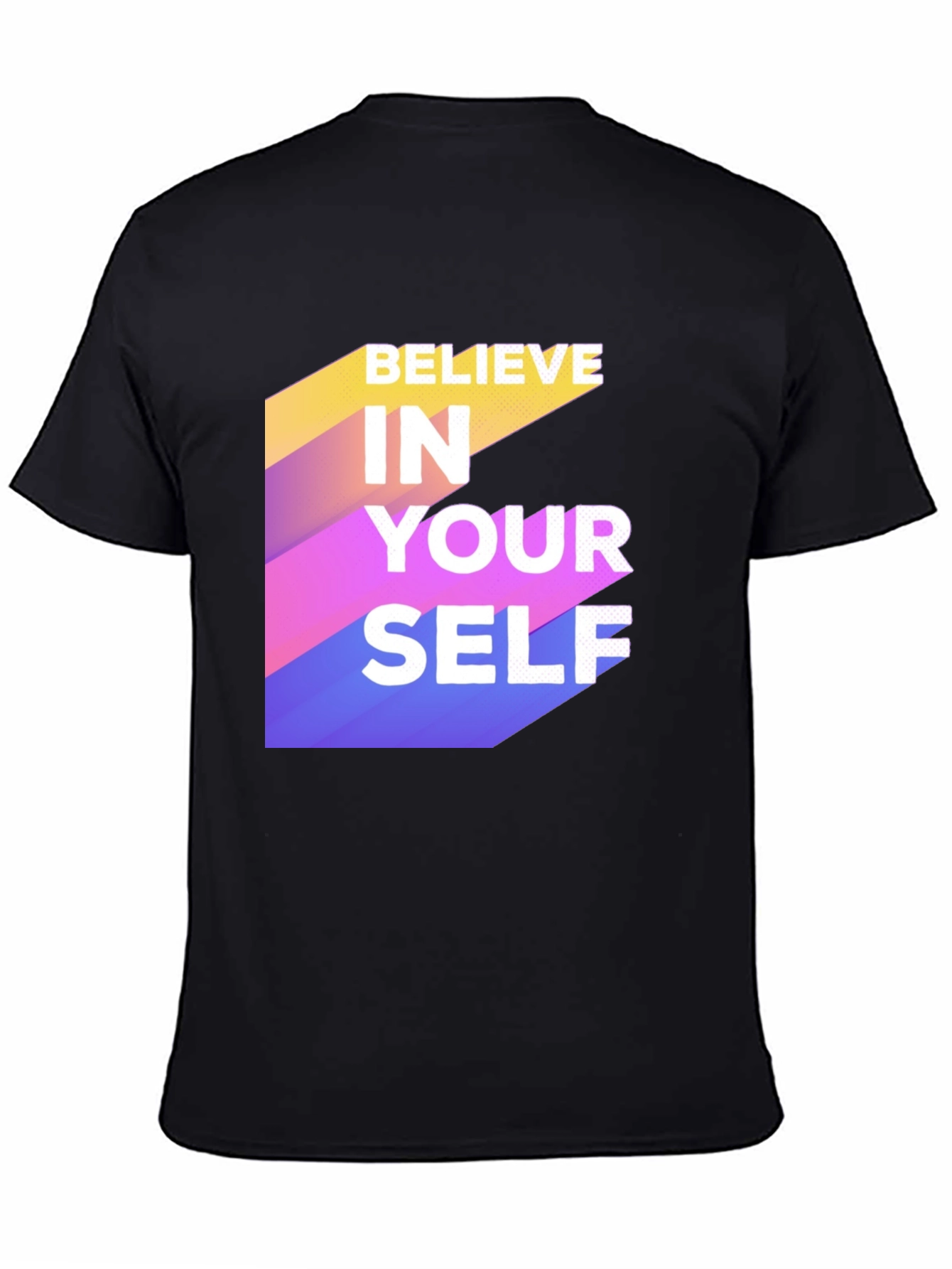 Believe In Yourself Graphic Tee - Motivational Shirt
