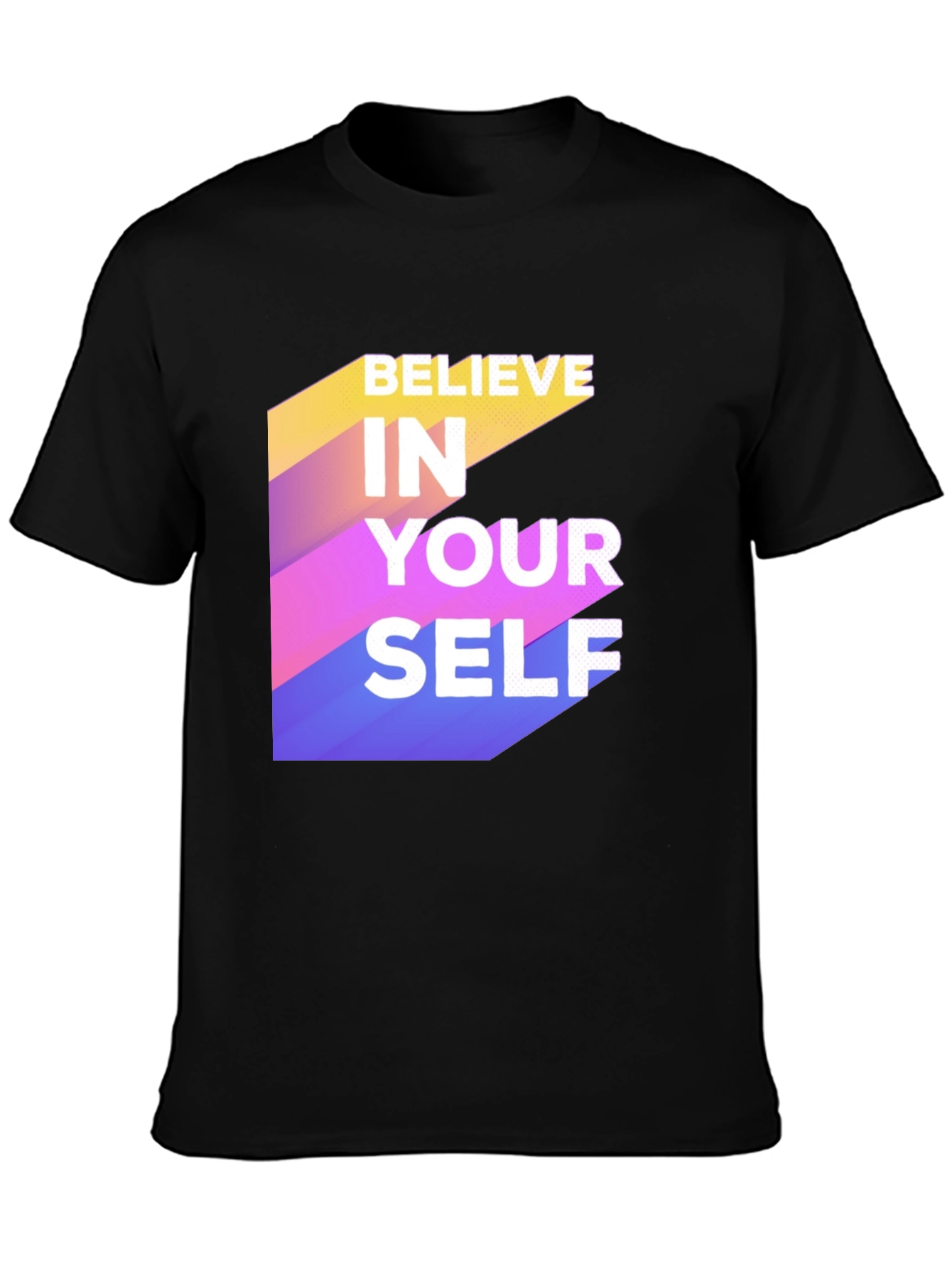 Believe In Yourself Graphic Tee - Motivational Shirt