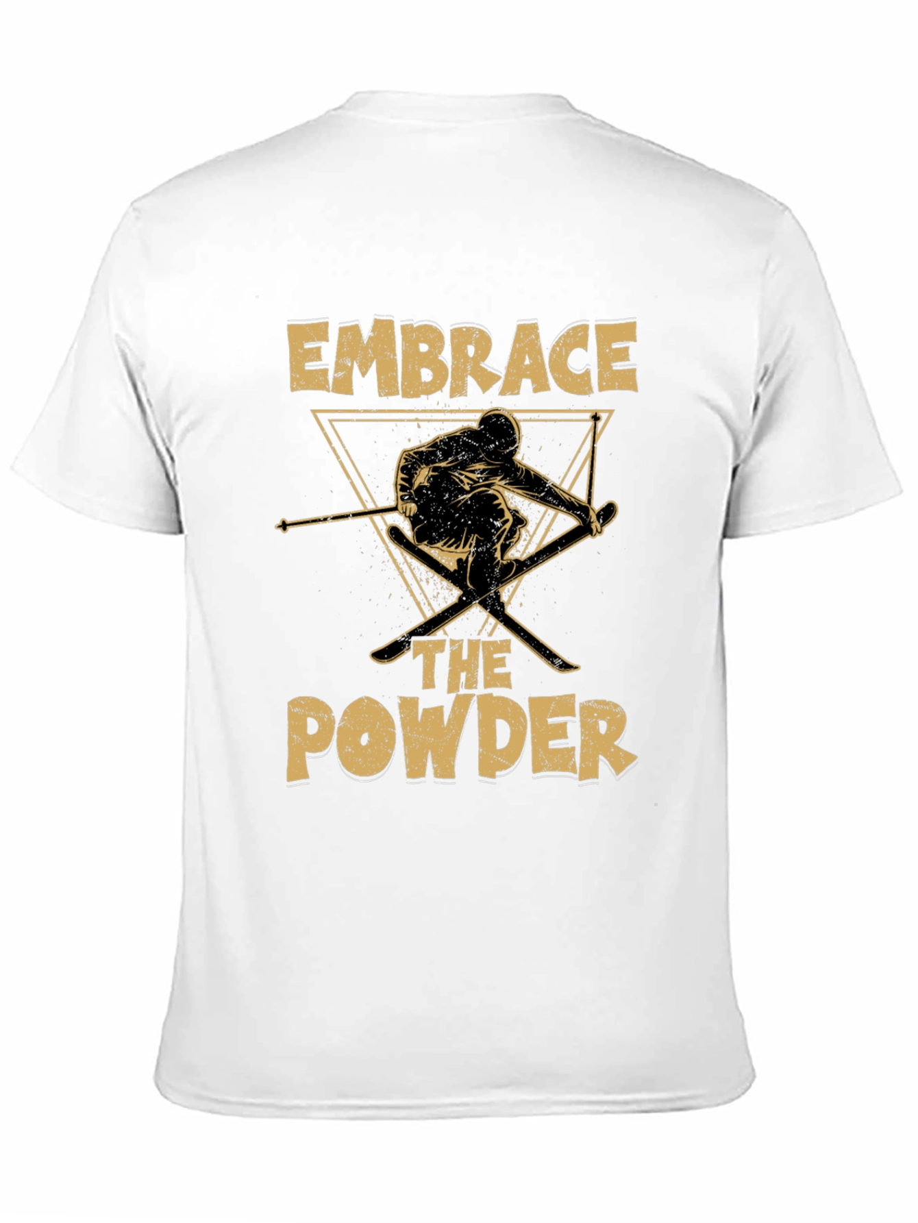 Embrace the Powder Skiing T-Shirt