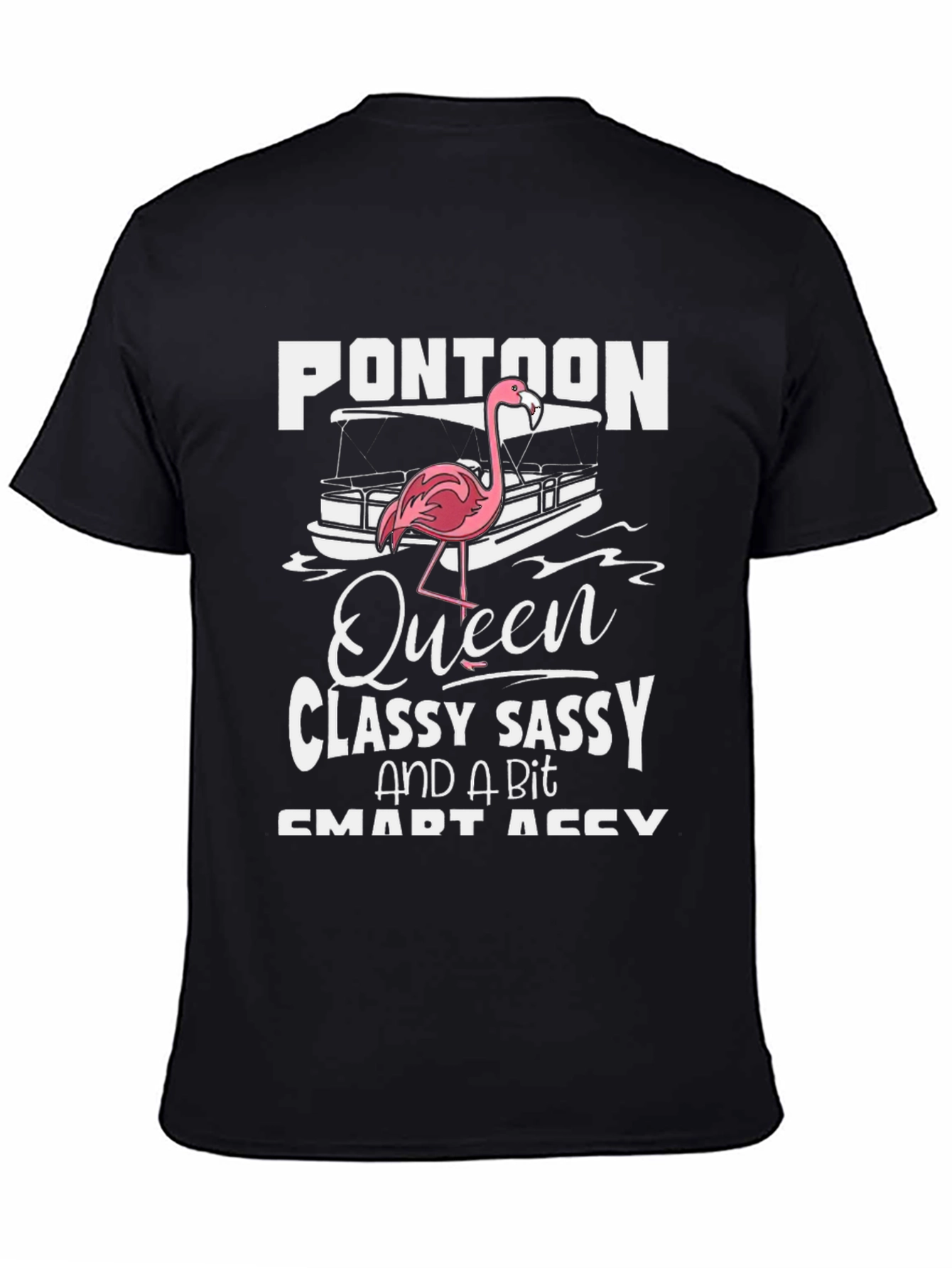 Pontoon Queen Graphic Tee - Classy Sassy & Smart