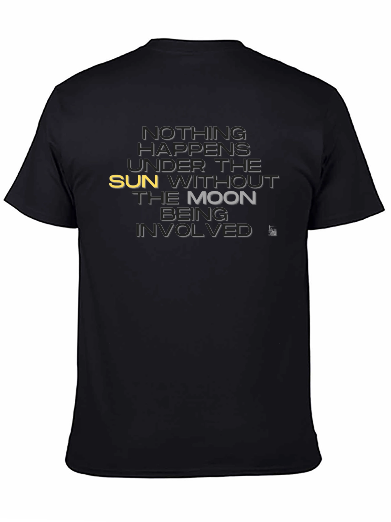 Nothing Happens T-Shirt - Sun & Moon Graphic Tee