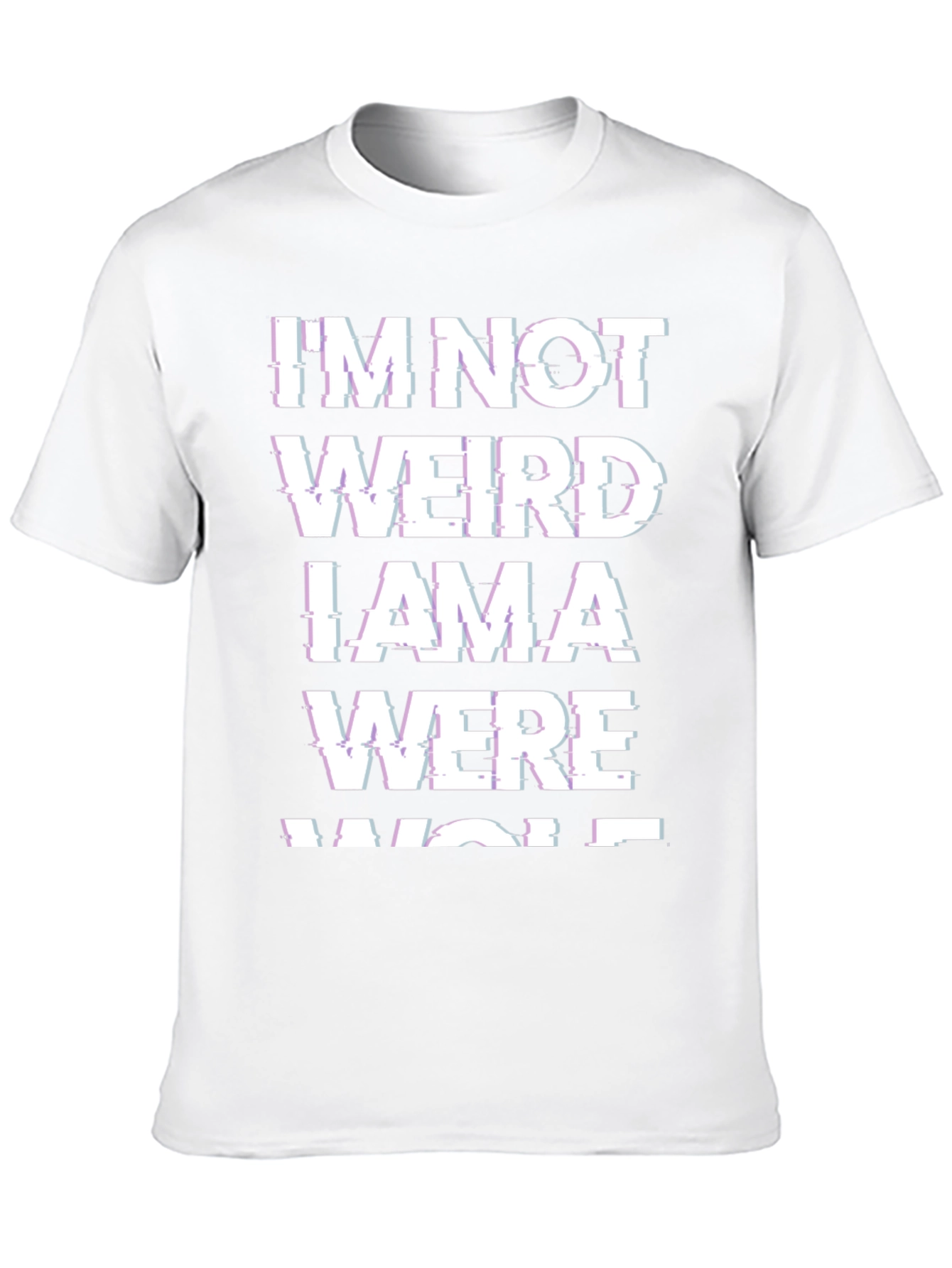 Im Not Weird Werewolf T-Shirt - Novelty Tee