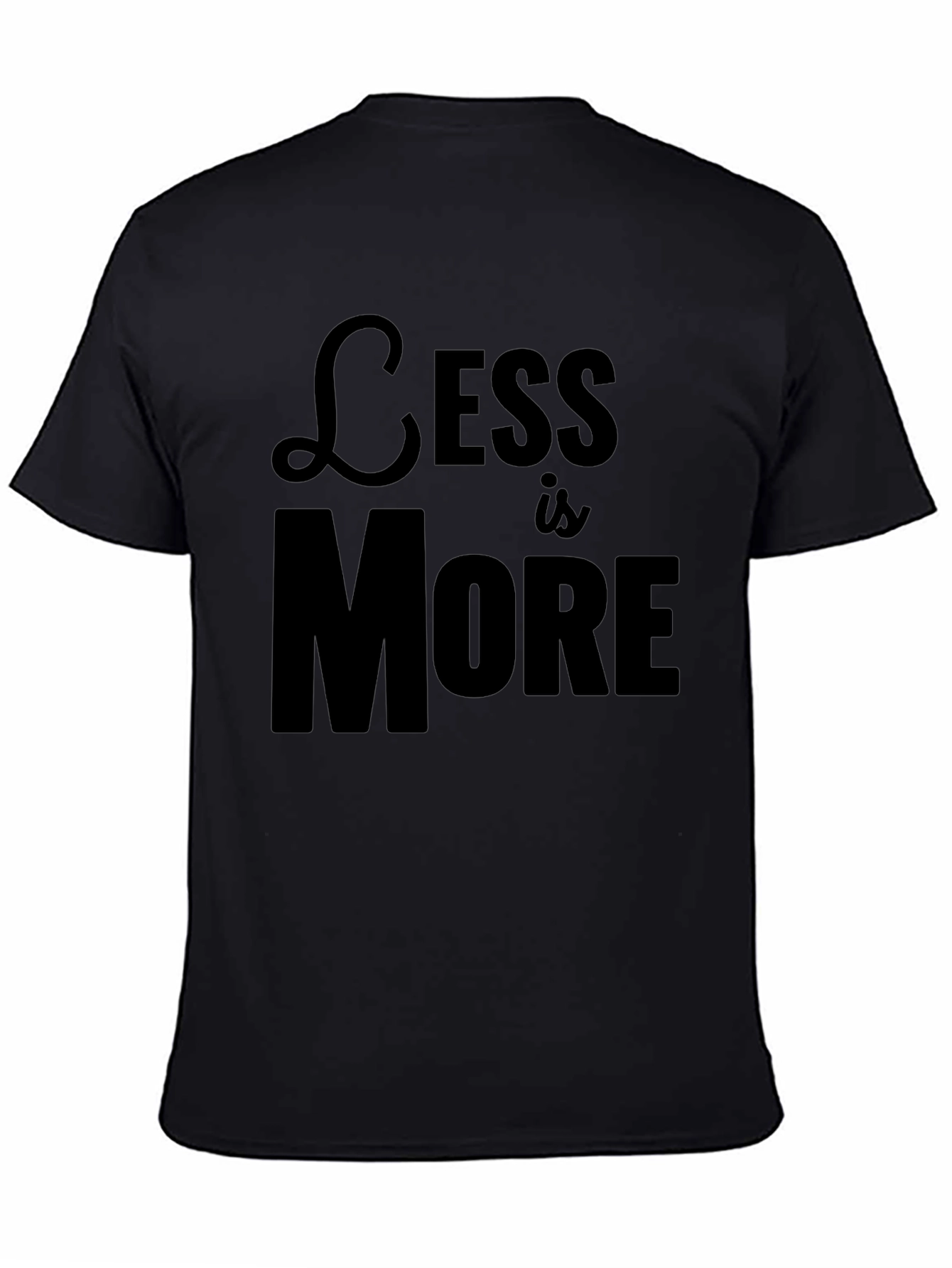 Less is More Black Graphic Tee