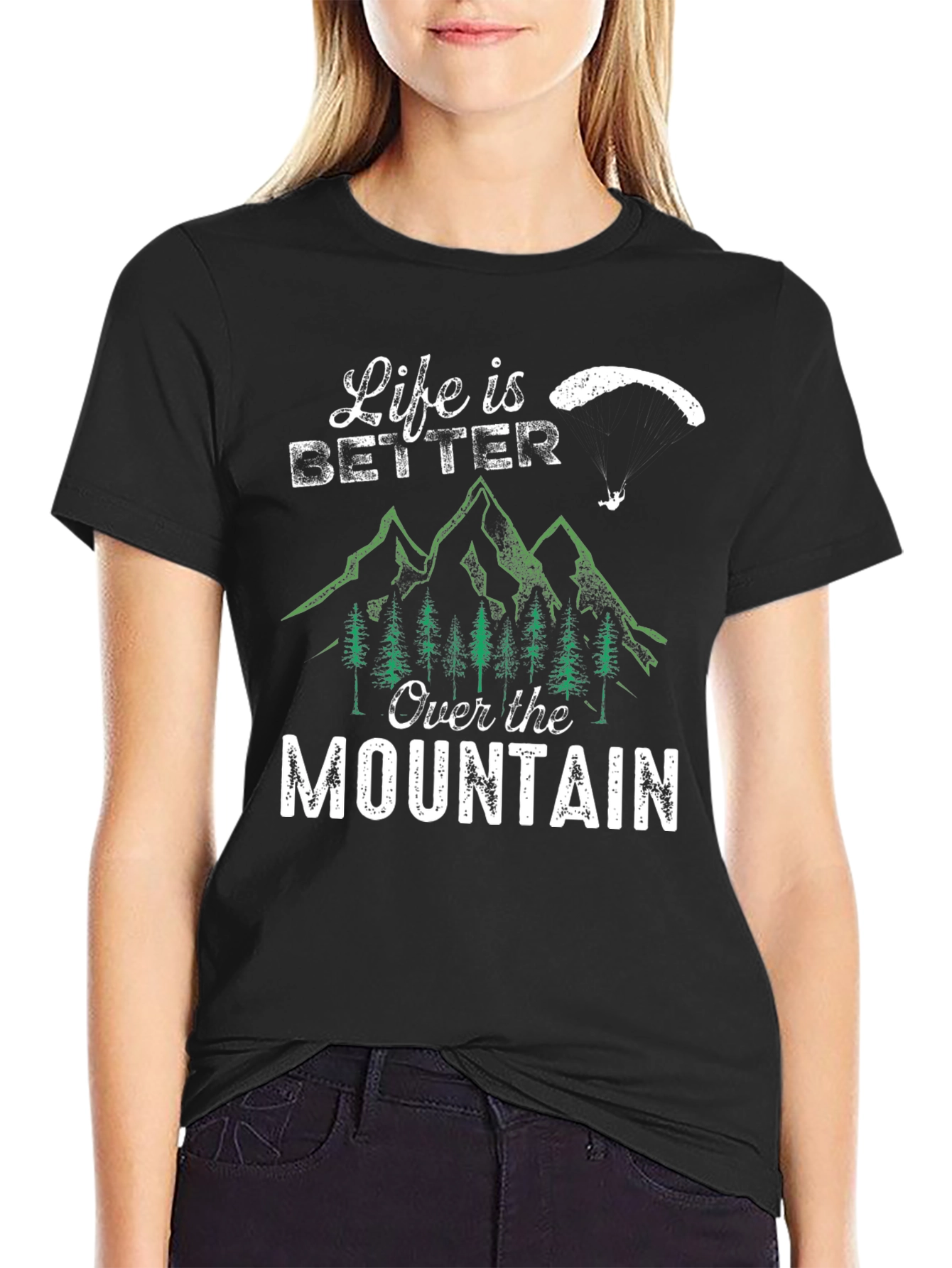 Life is Better Over the Mountain Graphic Tee