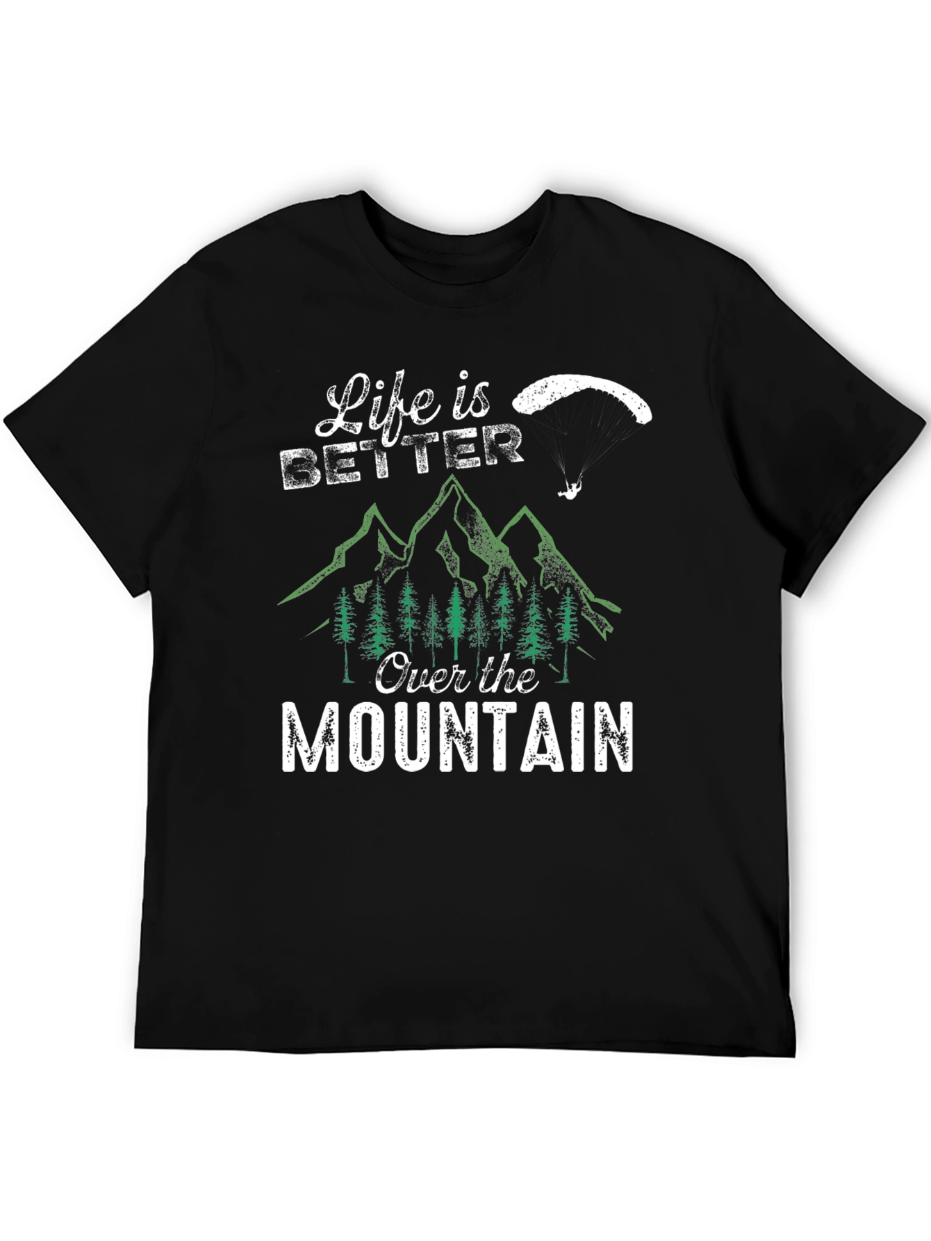 Life is Better Over the Mountain Graphic Tee