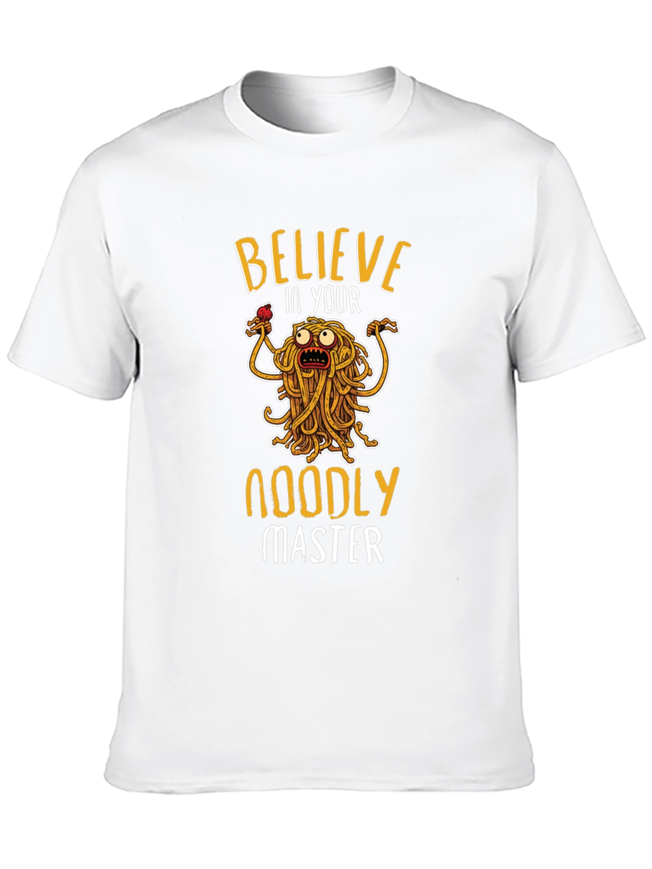 Believe In Your Noodly Master T-Shirt
