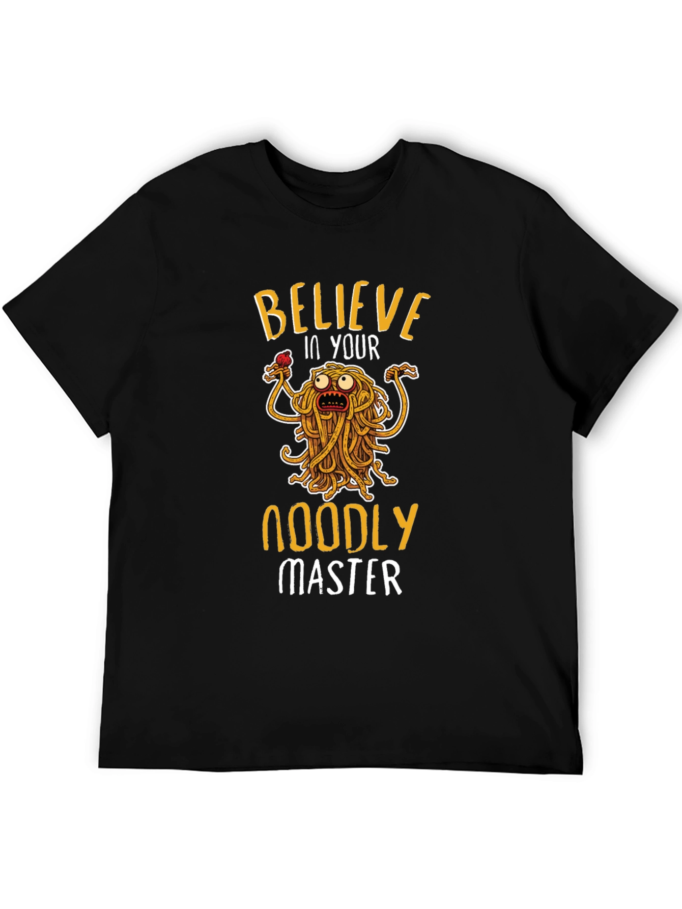 Believe In Your Noodly Master T-Shirt