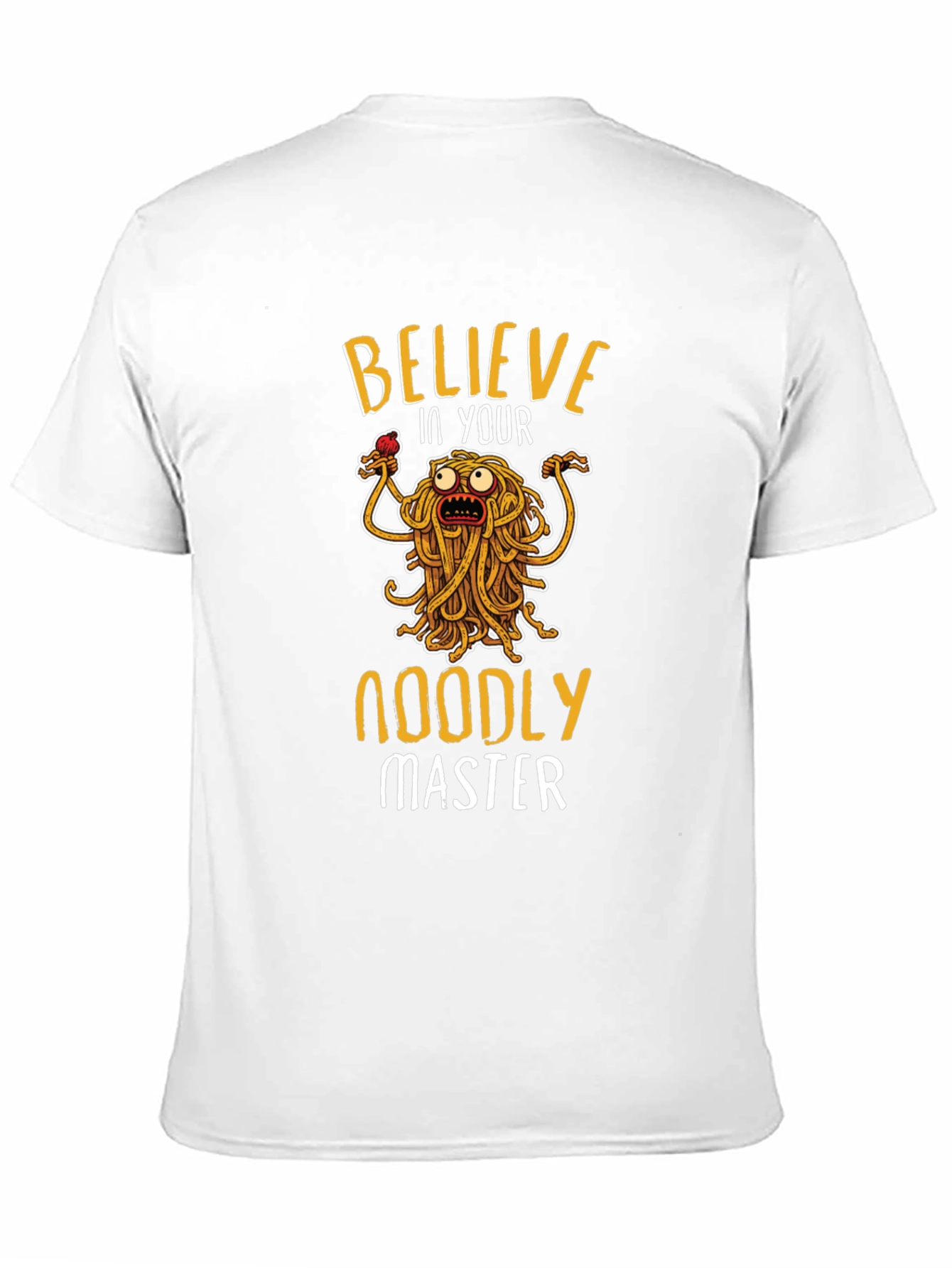 Believe In Your Noodly Master T-Shirt