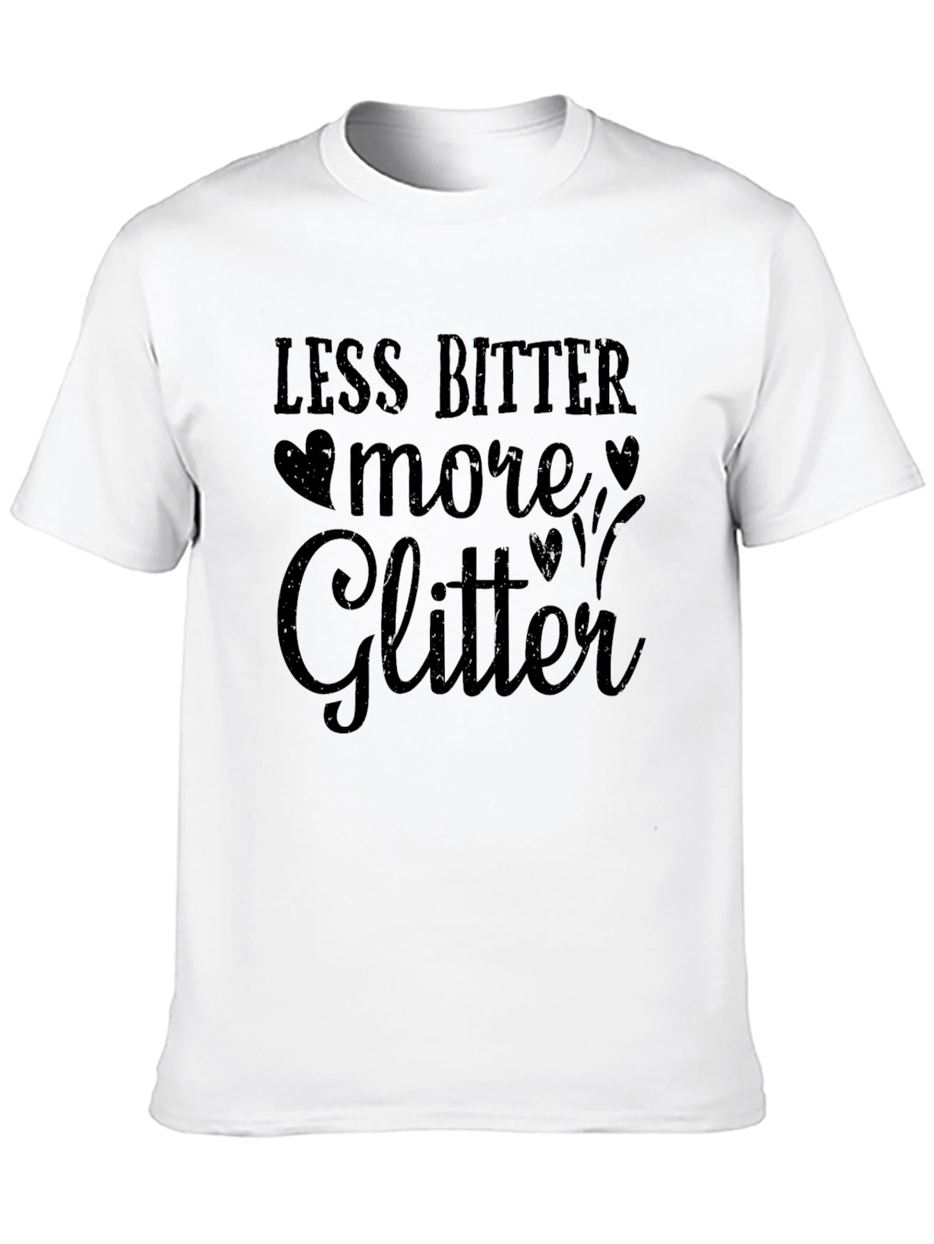 Less Bitter More Glitter Black T-Shirt