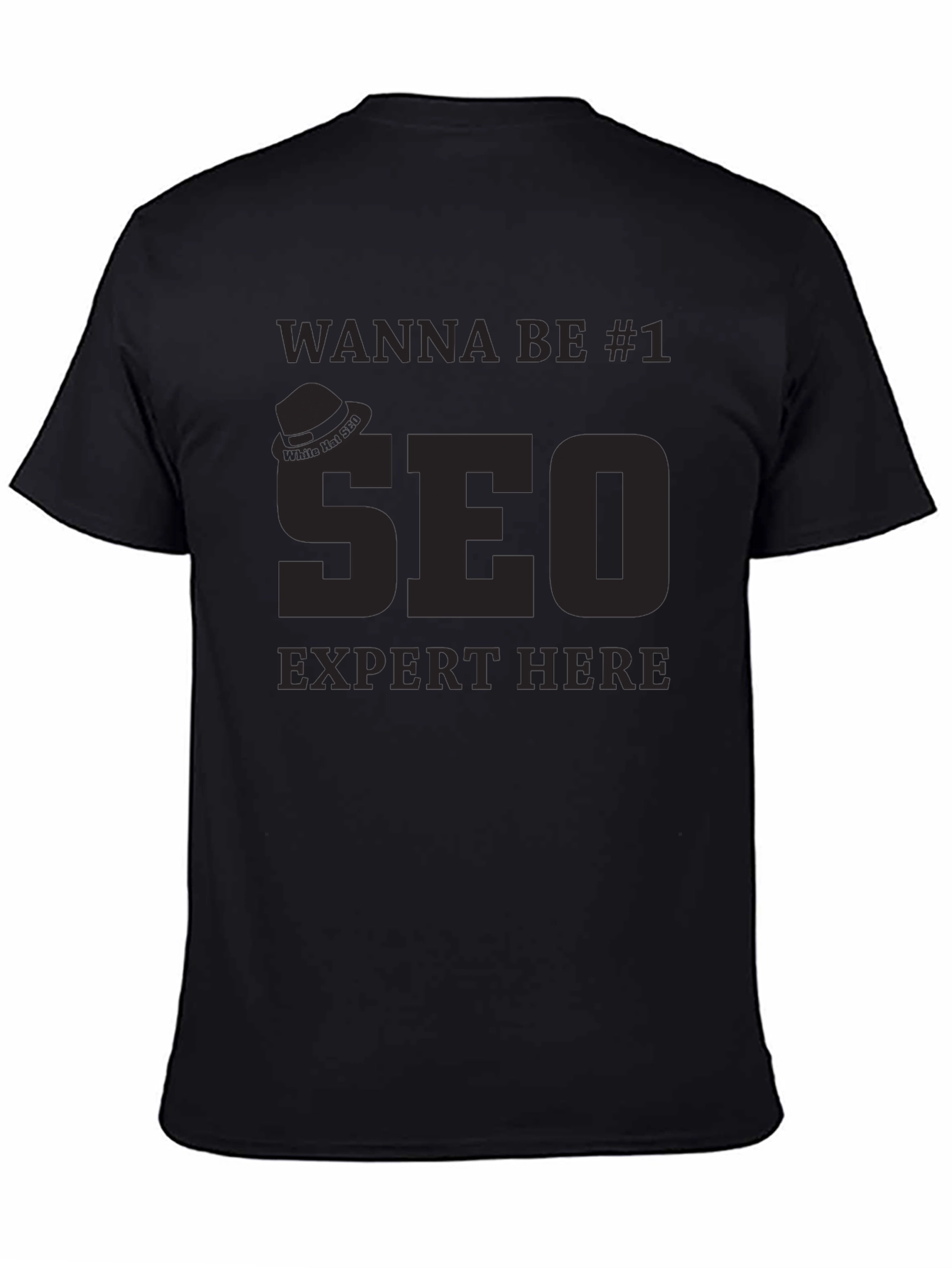 SEO Expert T-Shirt - Wanna Be #1