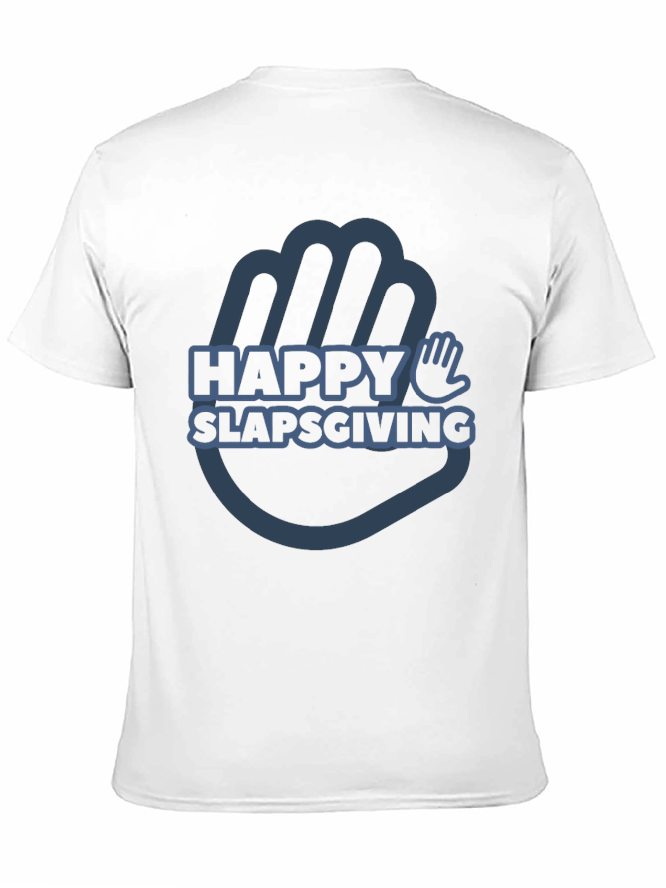 Happy Slapsgiving T-Shirt - Funny Thanksgiving Tee